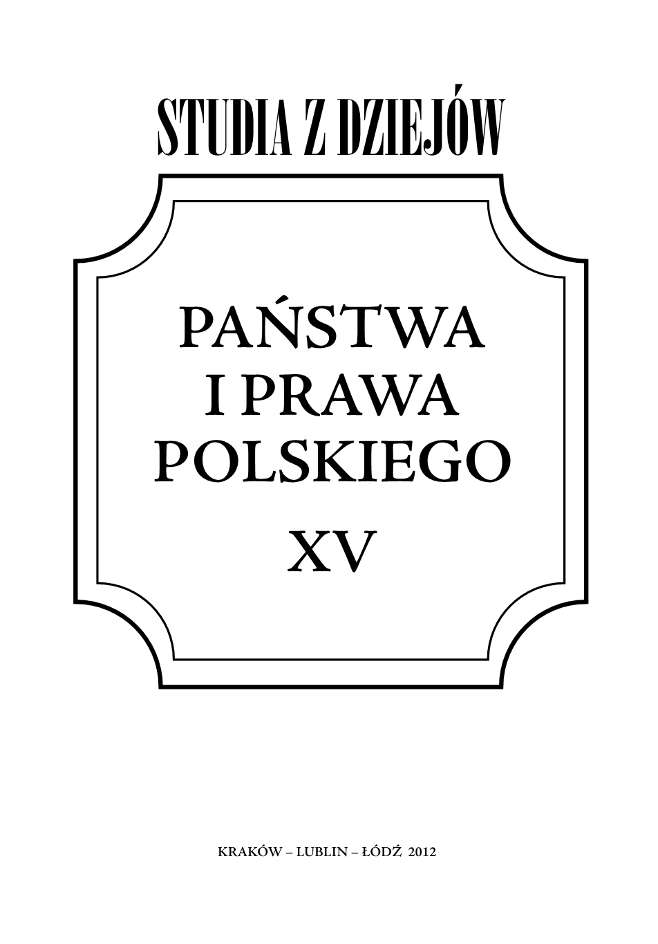 The shaping of the institution of subsidiary responsibility in Poland in penal revenue law before 1936 Cover Image