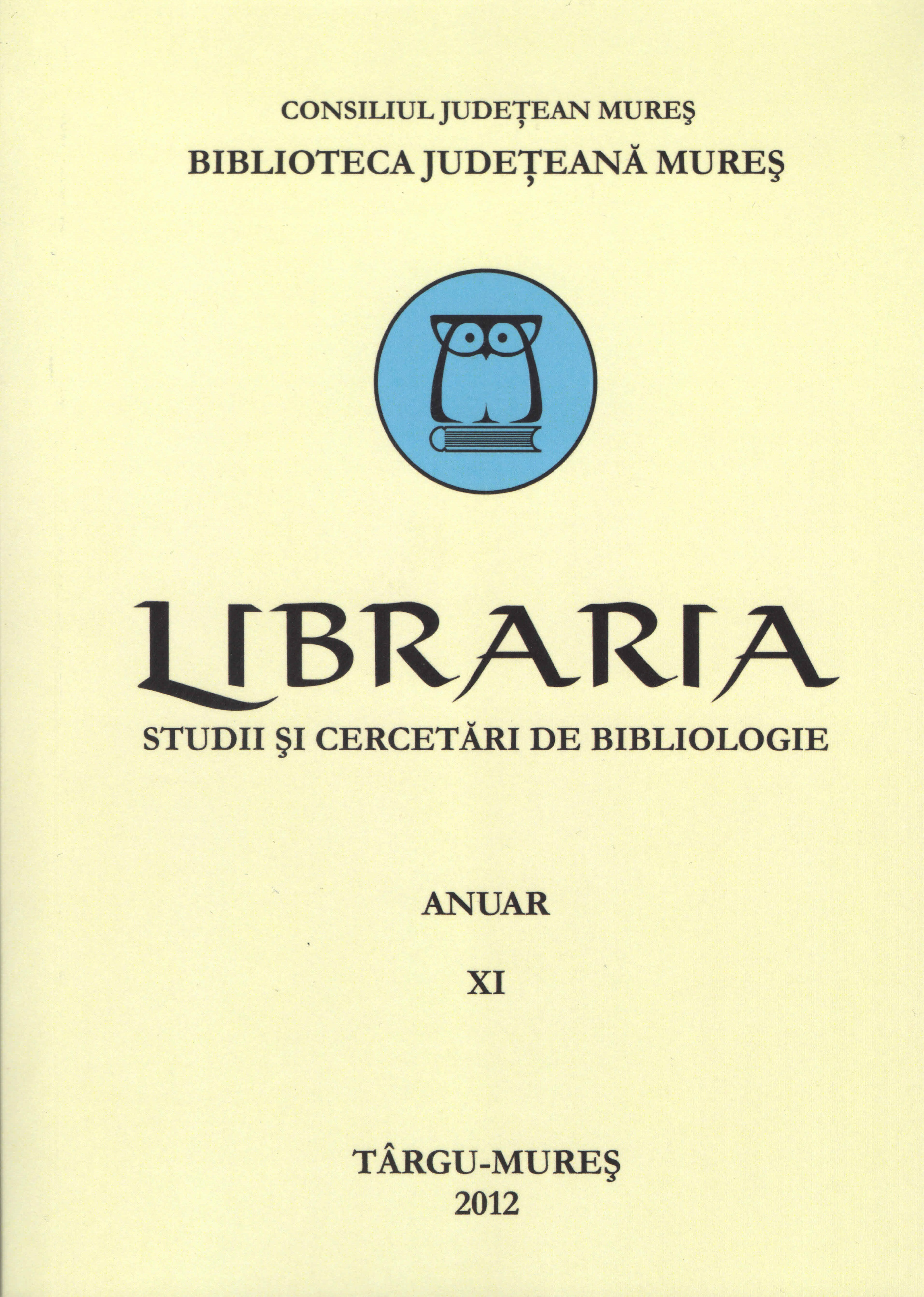 Biblioteca Judeţeană Mureş reflectată în presa scrisă în anul 2011. Bibliografie