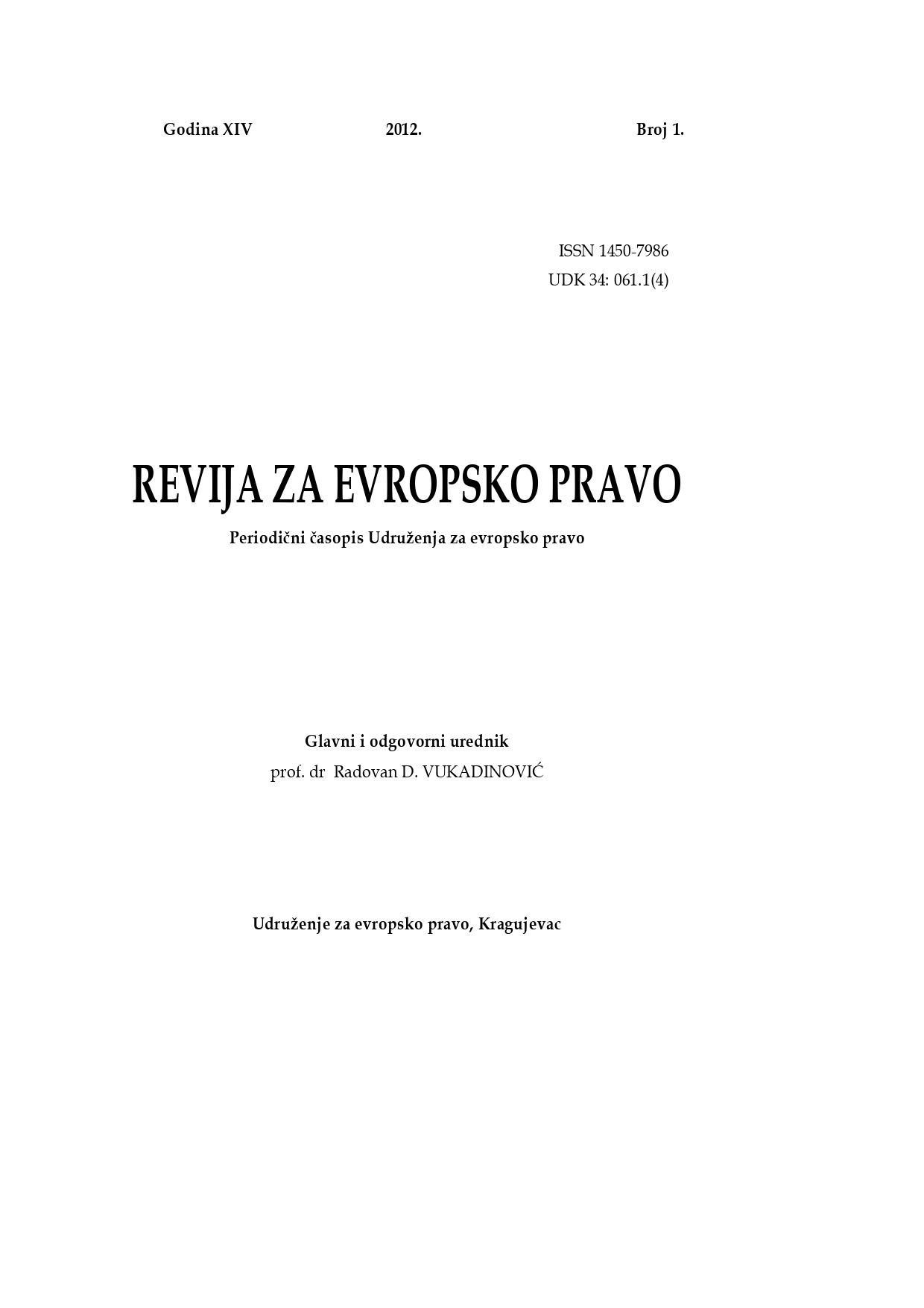 Nevenko Misita: Fundamentals of European Union Law, Second Revised Edition, Sarajevo, 2007, p. LXXXV, + 952 pages, bibliography 911-942, index of terms. Cover Image