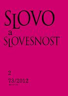 Book review: Šárka Zikánová: Postavení slovesného přísudku ve starší češtině (1500–1620) Cover Image