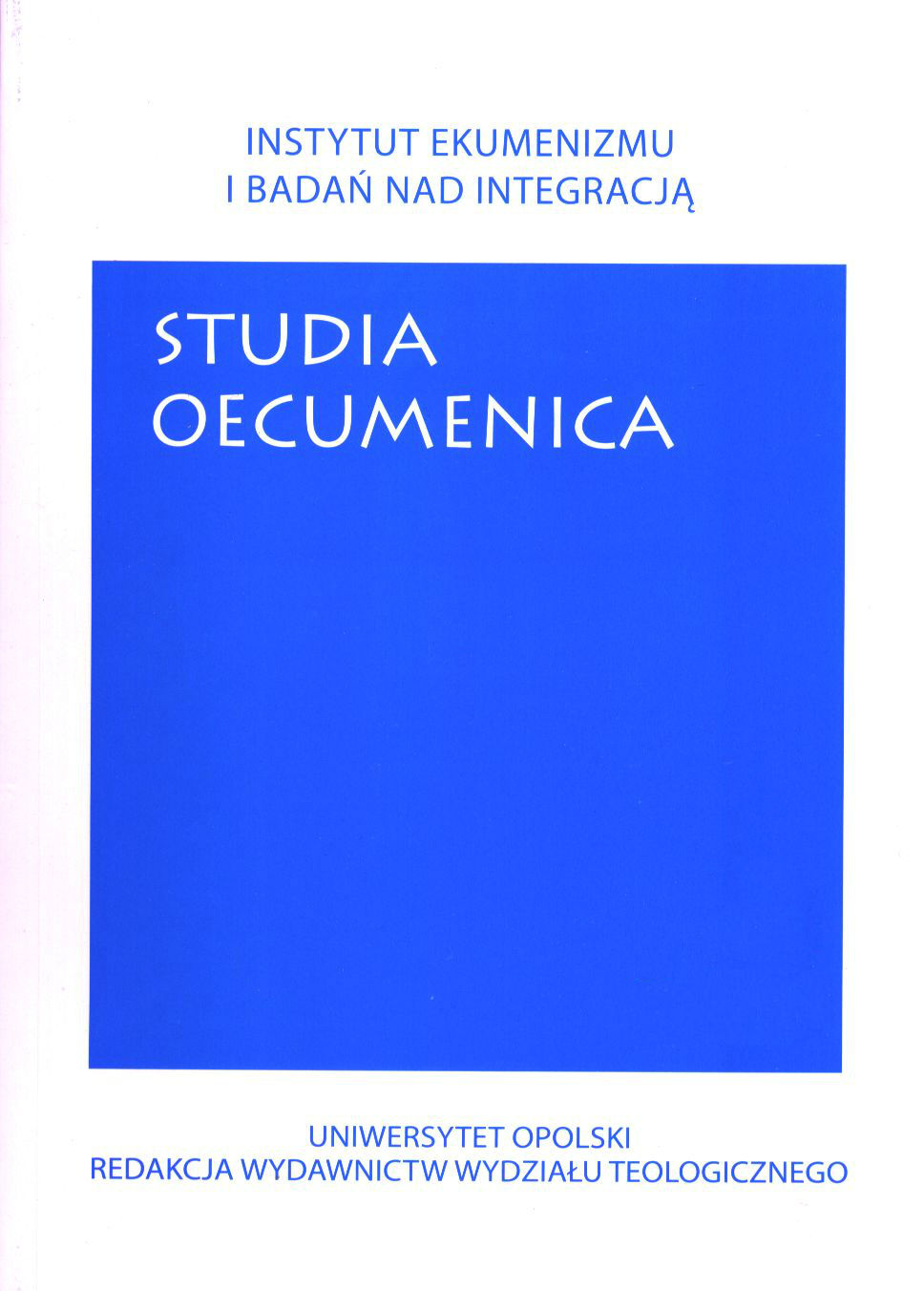 Ecumenical Dialogue of Christian Churches and oikoumene in the Evangelical Understanding Cover Image