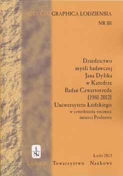 Reflections on the legacy of research idea of Jan Dylik in the Department of Quaternary Research (Łódź University) between 1994–2012 Cover Image