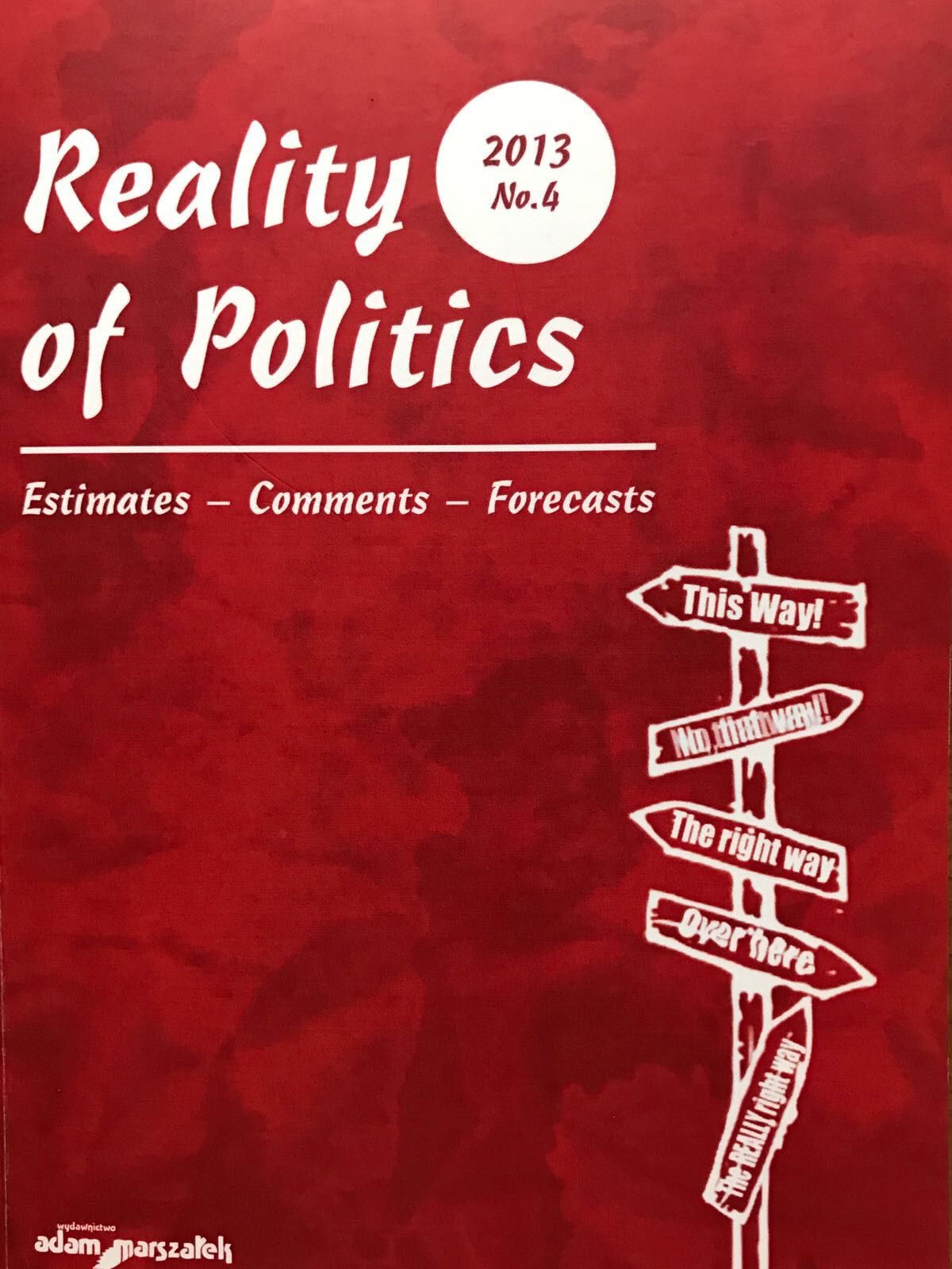 STRATEGIC PLANNING, LIMITS TO GRAND STRATEGY, 
AND STRATEGIC REVIEW: METHODS AND PROBLEMS OF FORECASTING SOCIAL PHENOMENA Cover Image