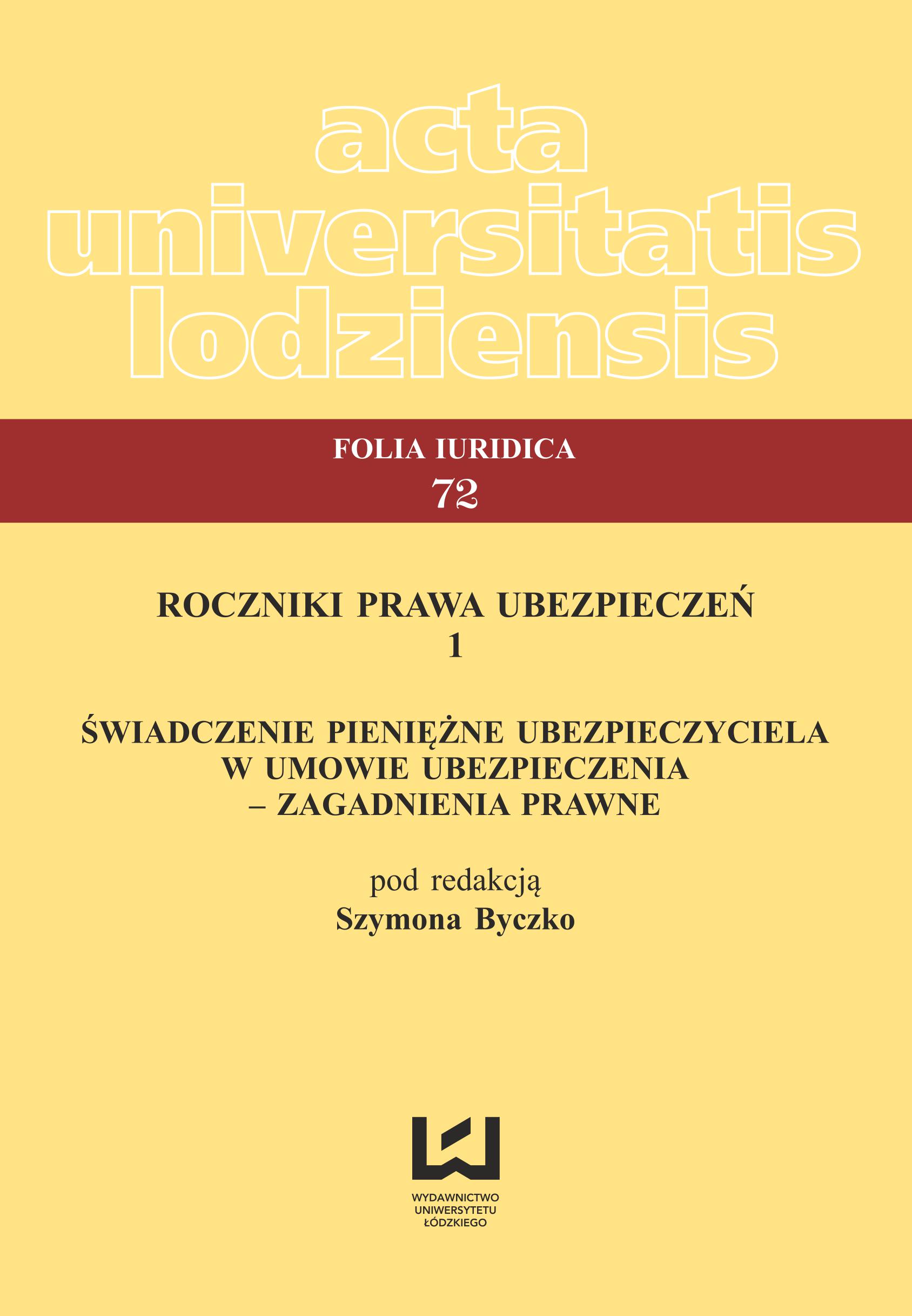 Interes ubezpieczeniowy a obowiązek spełnienia świadczenia ubezpieczyciela w umowie ubezpieczenia