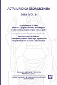 Two-instance deciding in administrative justice in the range of review of professional organizations´ decisions Cover Image