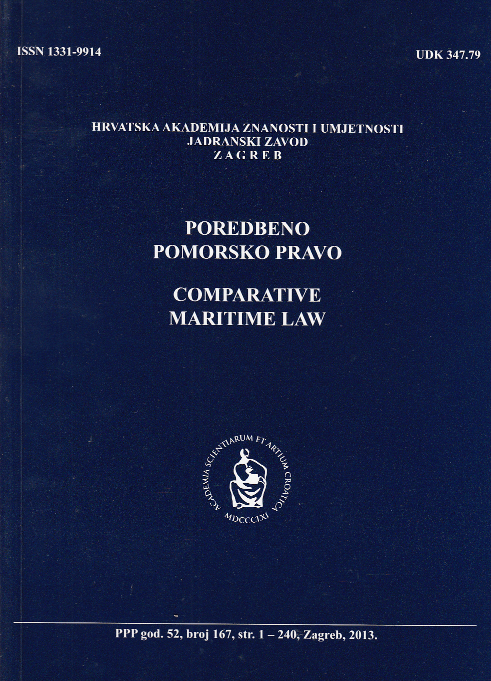 Uloga pomorskog osiguranja u zaštiti morskog okoliša od onečišćenja s brodova (autorica: A.V.Padovan) (Zagreb, HAZU, 2012) : [prikaz knjige]