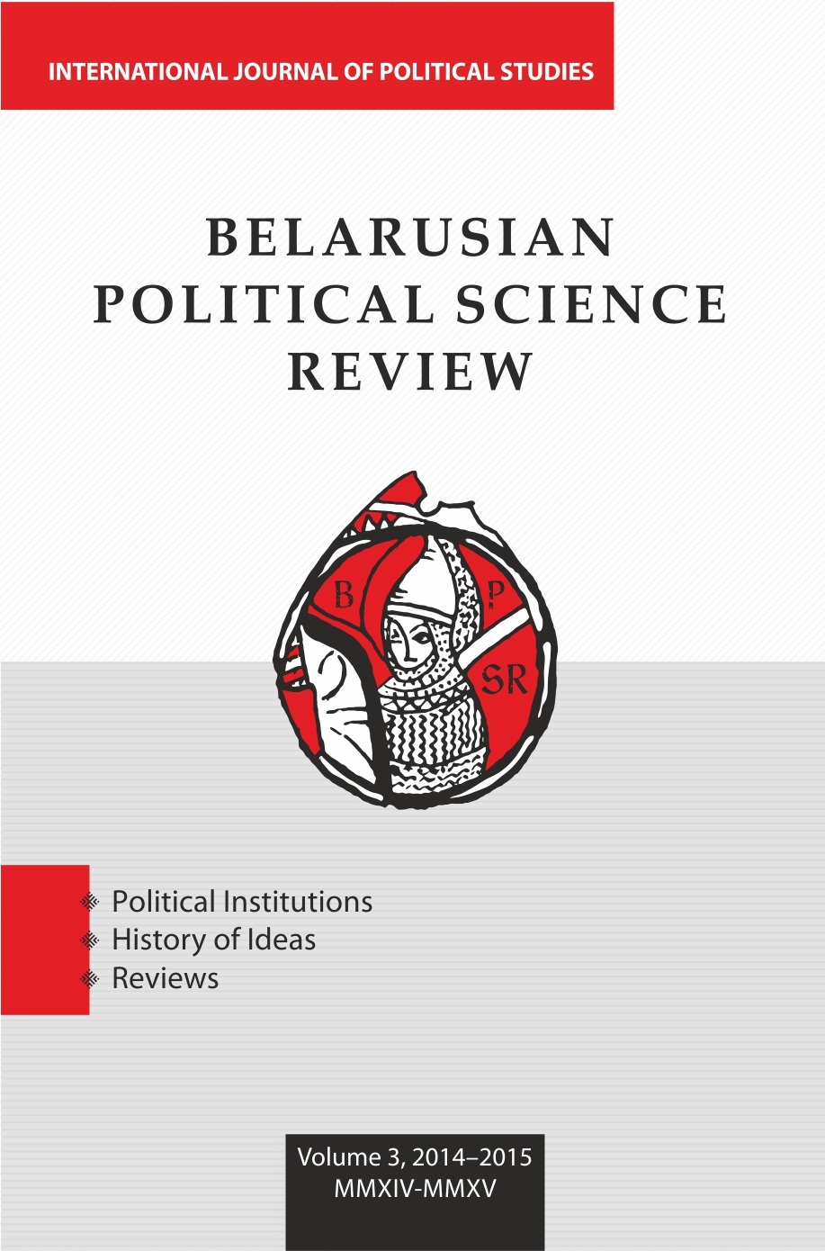 THE NATIONAL DEMOCRATIC PROJECT IN BELARUSIAN POLITICS IN 1980s-1990s: ZIANON PAŹNIAK’S VERSION Cover Image