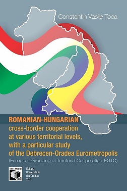 Romanian-Hungarian cross-border cooperation at various territorial levels, with a particular study of the Debrecen-Oradea Eurometropolis (European G Cover Image