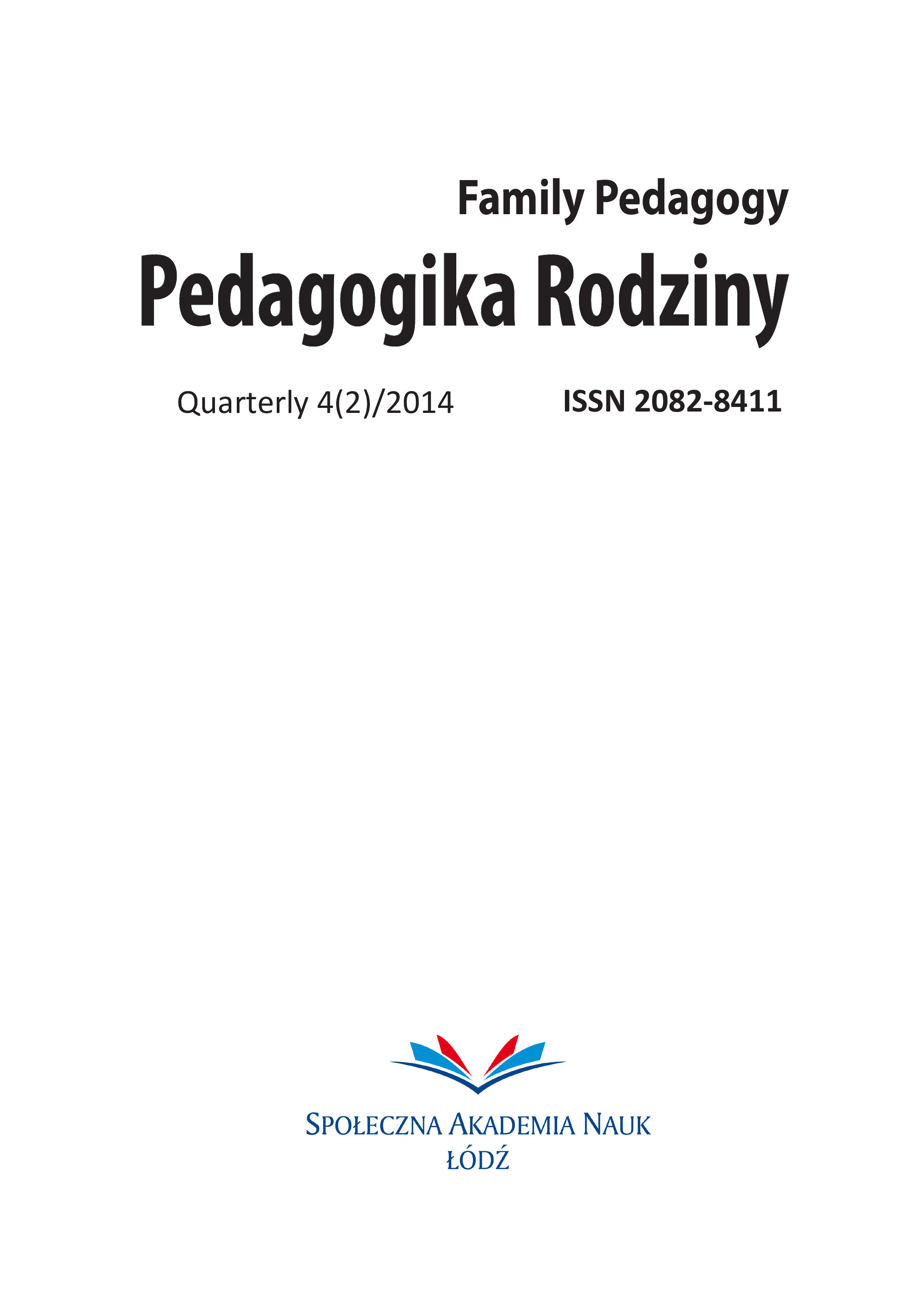 Raising a child in prearranged environment in the perception of Polish teachers – the forgotten discourse or a new educational perspective? (Research conducted in the province of Subcarpathian) Cover Image
