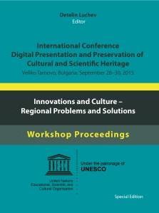 Approaches and Methodologies of Creating, Storing, Presentation and Protection of Digital Resources in the Field of Cultural and Historical Heritage.. Cover Image