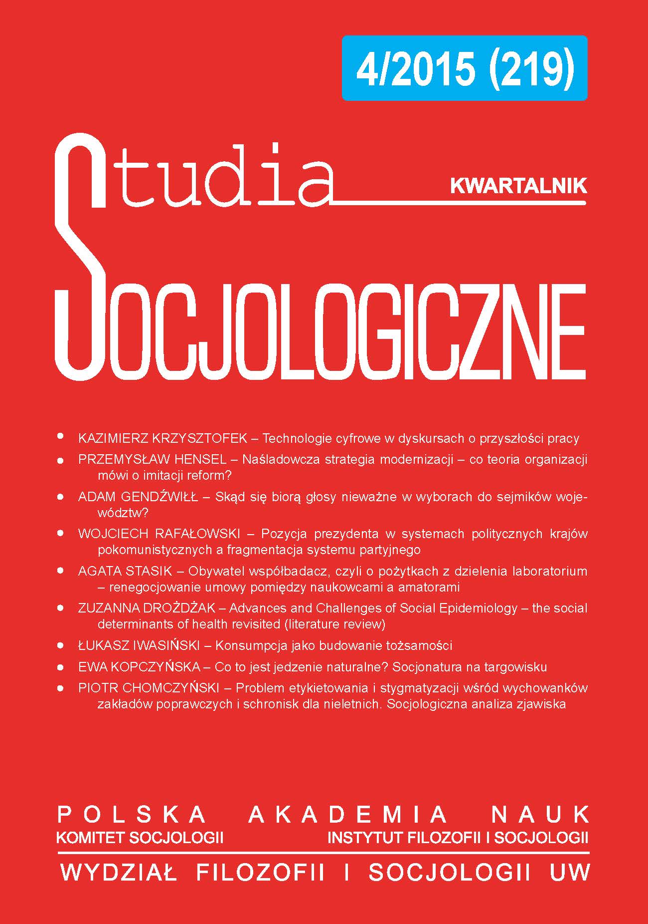 Truthiness of the Internet and the Bursting Information Bubble (review of: Internet. Czas się bać [Internet. Time to Get Scared] by Wojciech Orliński) Cover Image