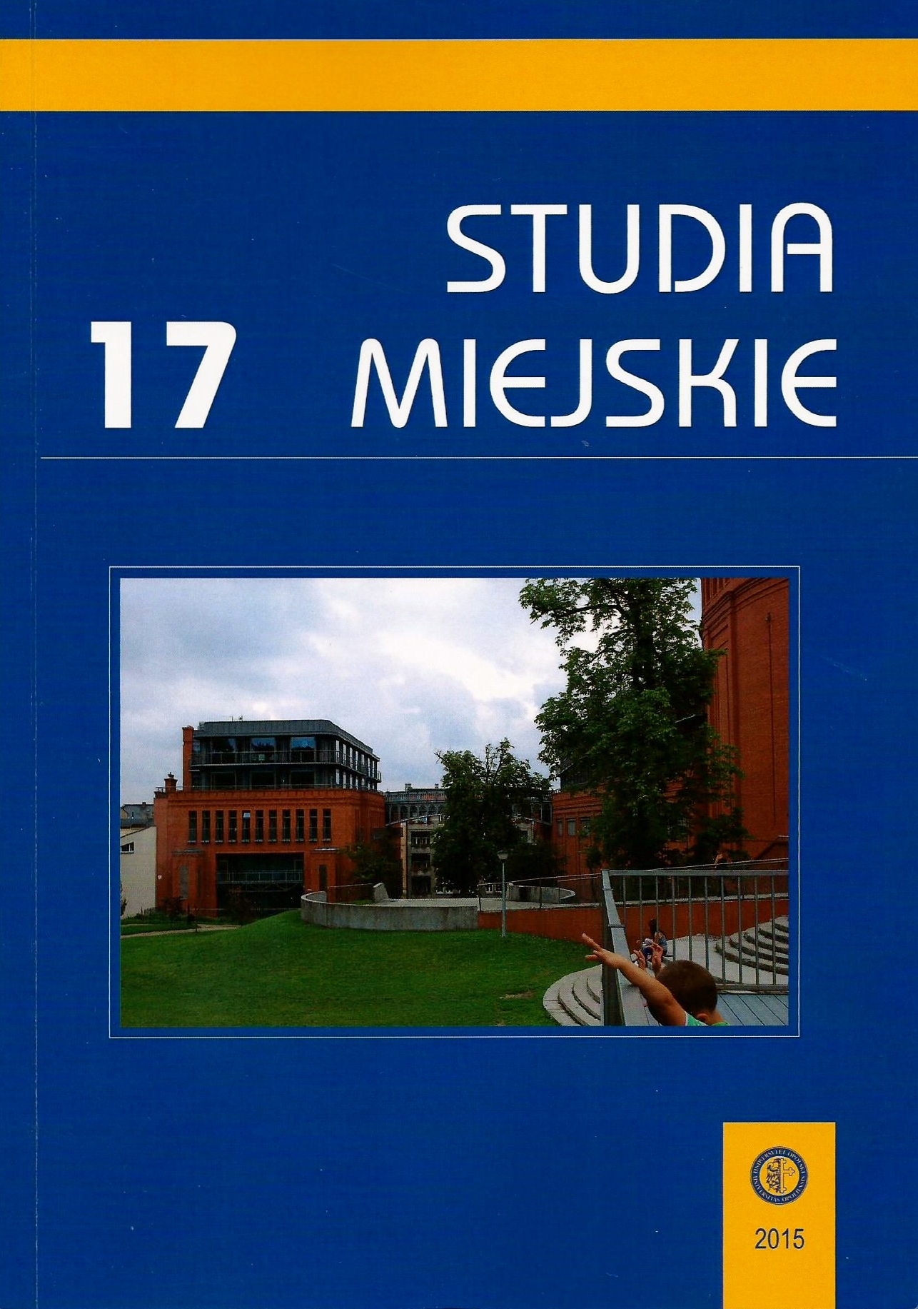 Rewitalizacja miast w Polsce: wczoraj, dziś i być może jutro