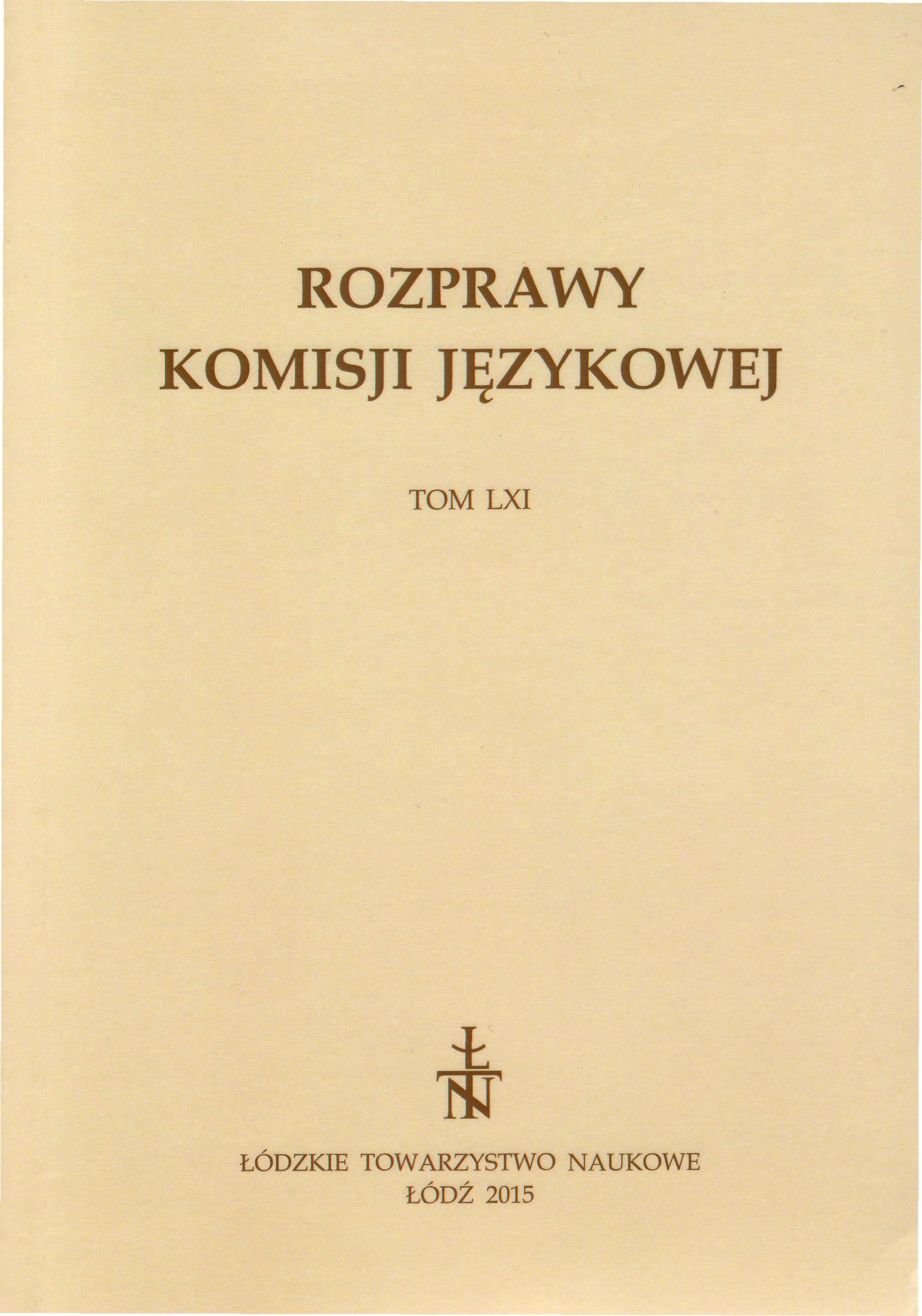 Spoken local dialect in official papers (on the example of papers submitted to the Local Social Welfare Centre in Zakliczyn) Cover Image