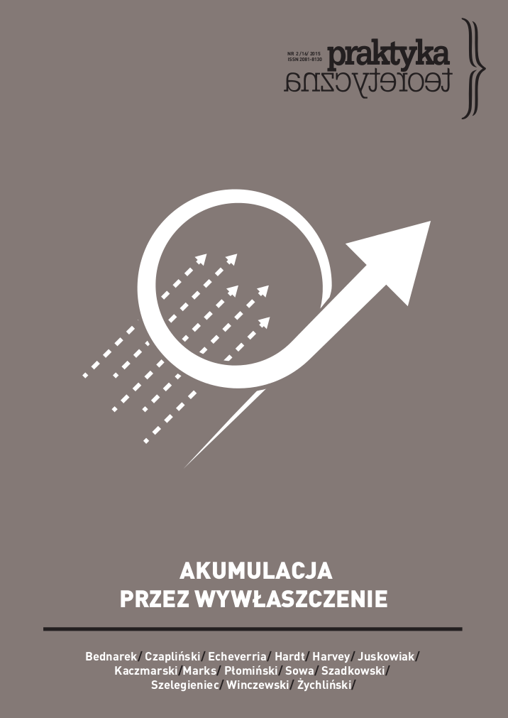 Wywłaszczająca urbanizacja. Miejski marksizm wobec problemu akumulacji pierwotnej