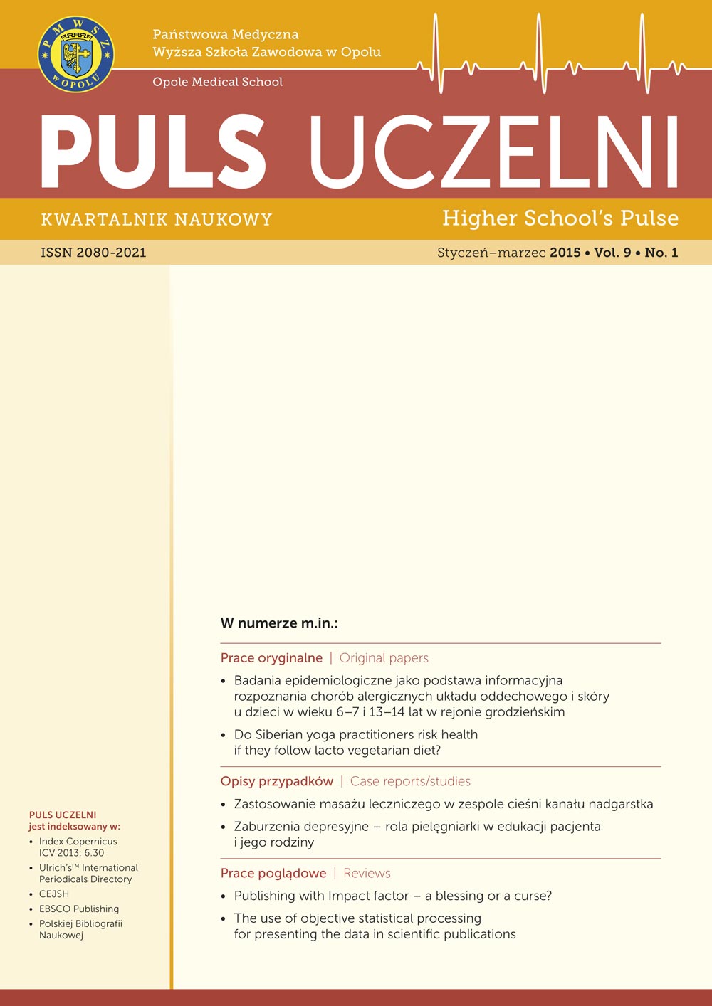 Epidemiological studies as a basis of information for diagnosis of the allergic diseases of the respiratory system and skin of the children 6–7 and 13–14 years in the Grodno region Cover Image