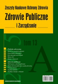 Możliwości wykorzystania oceny oddziaływania na zdrowie (Health Impact Assessment – HIA) przy rozwiązywaniu współczesnych dylematów polityki zdrowotnej