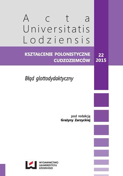 Why have you made this mistake ? An attempt to describe and classify the mistakes made by the learners of Polish as a foreign language Cover Image