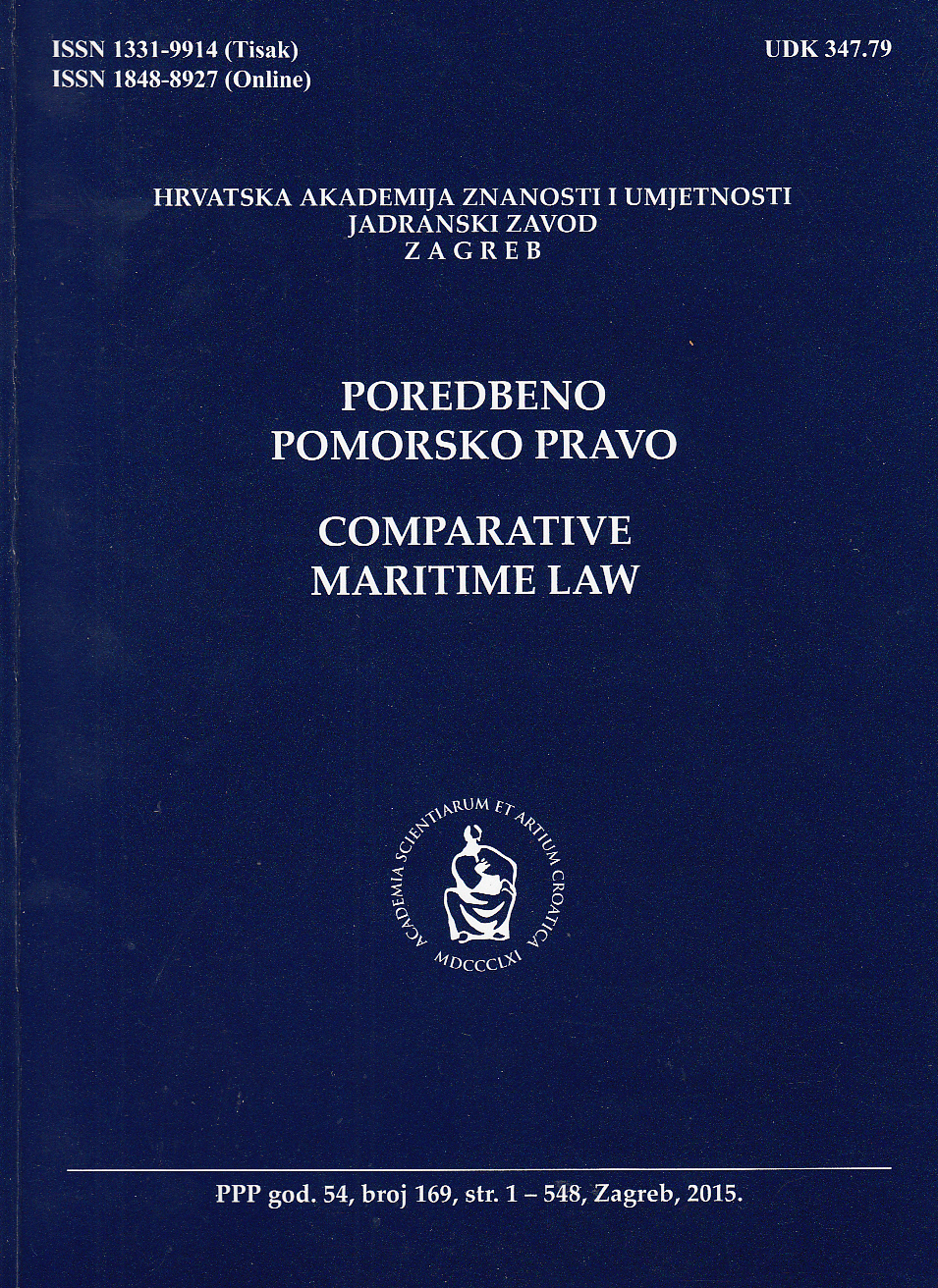 Maritime Law : Collected works (author: Georgij Ivković) (publishers: Društvo za pomorsko pravo Slovenije ; Hrvatsko društvo za pomorsko pravo, 2013) Cover Image