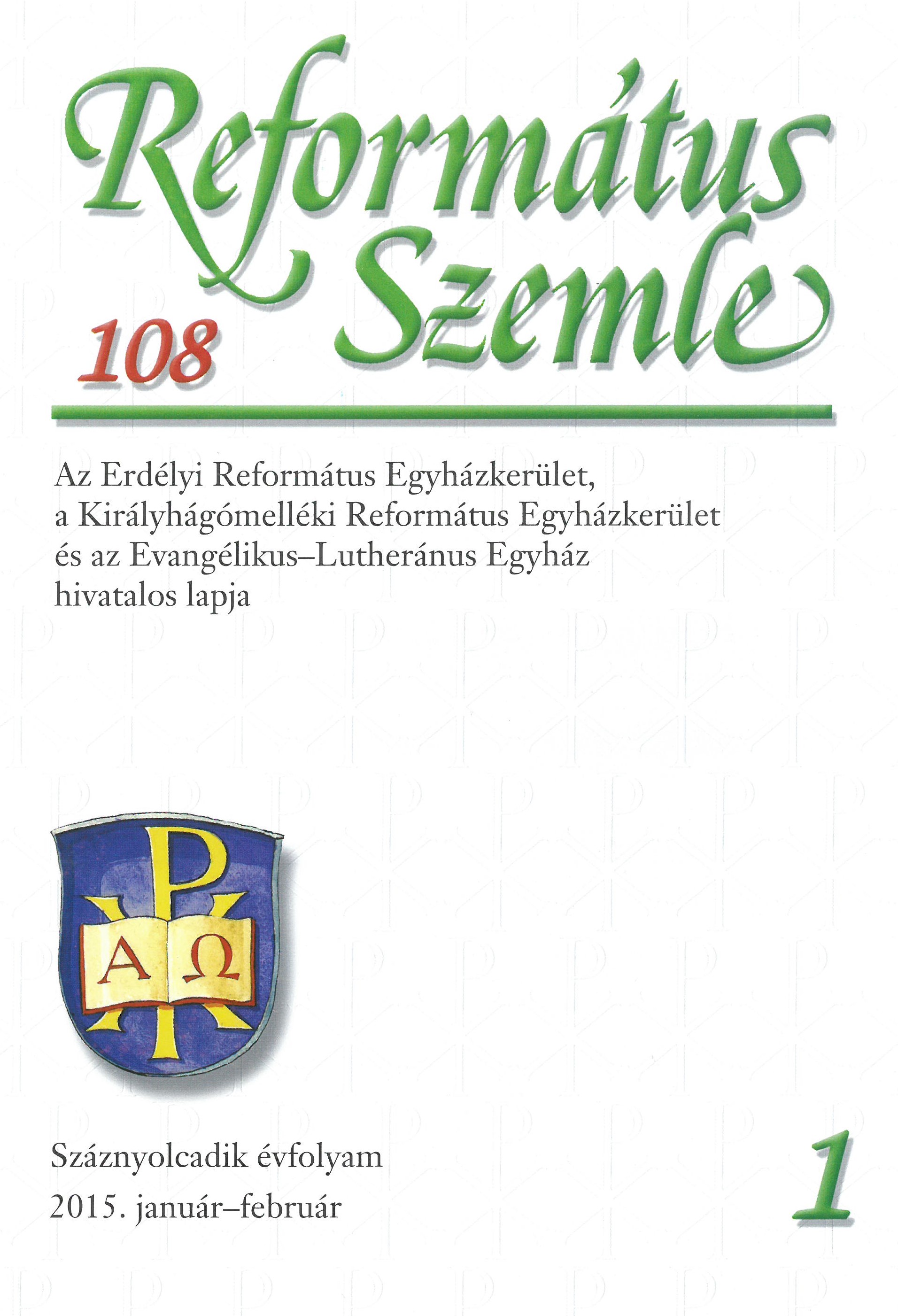 Calvinian Traits in Hungarian Spirit. Nagyvárad (Oradea), Nov. 20–22, 2014 Cover Image