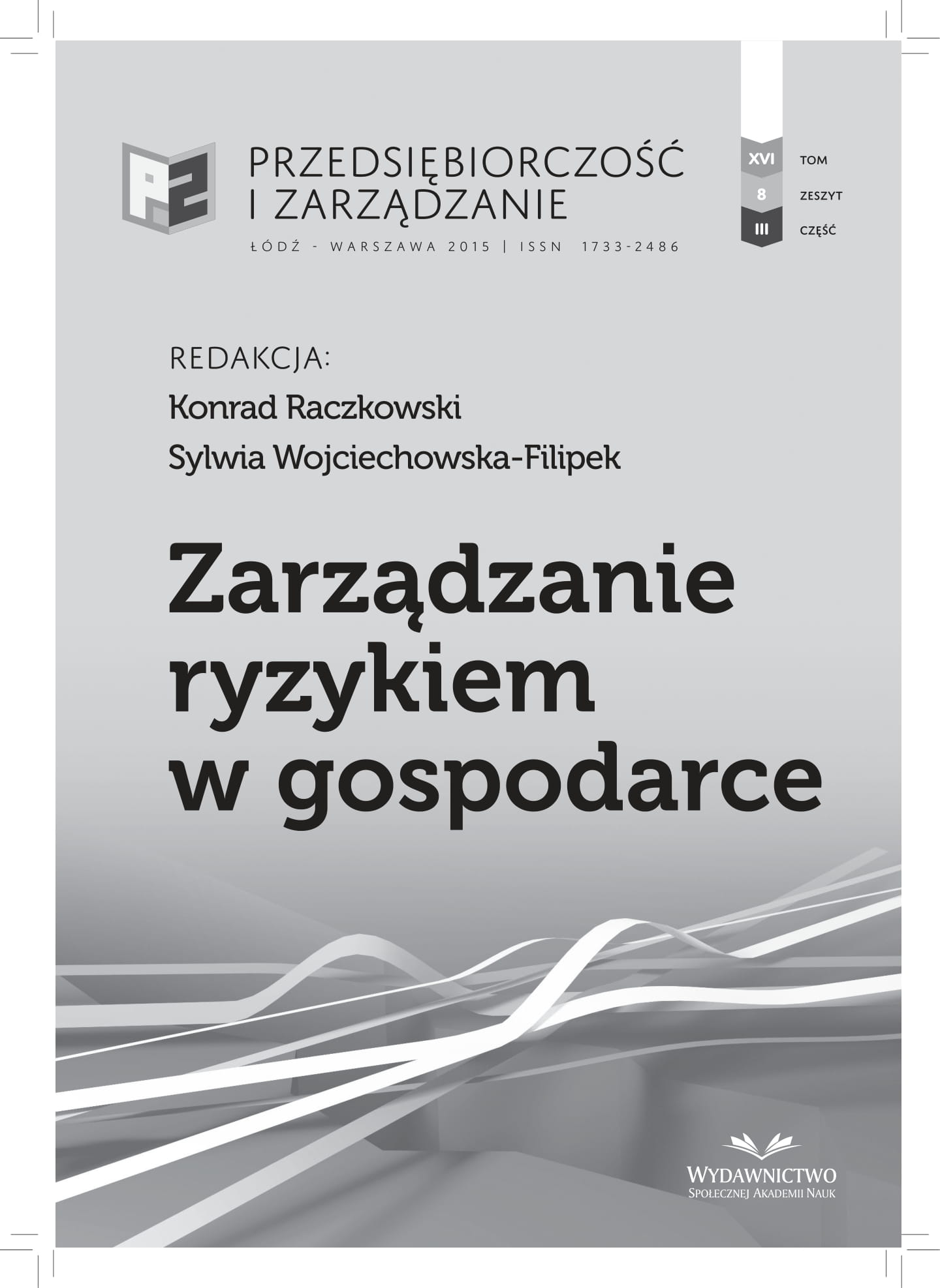 Non-bank Market of Consumer Loan in Poland in the Light of Proposals New Regulations Shaping Financial Security of Consumers Cover Image