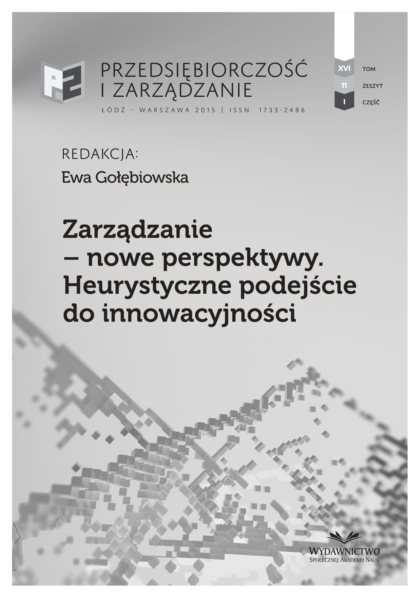 Innowacyjne podejście procesowe w gospodarce magazynowej branżowego centrum logistycznego