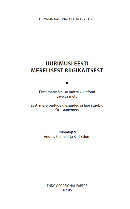 AN ANALYSIS OF THE FUNCTIONS OF ESTONIAN MARITIME FORCES AND RELATED SHIP TYPES Cover Image