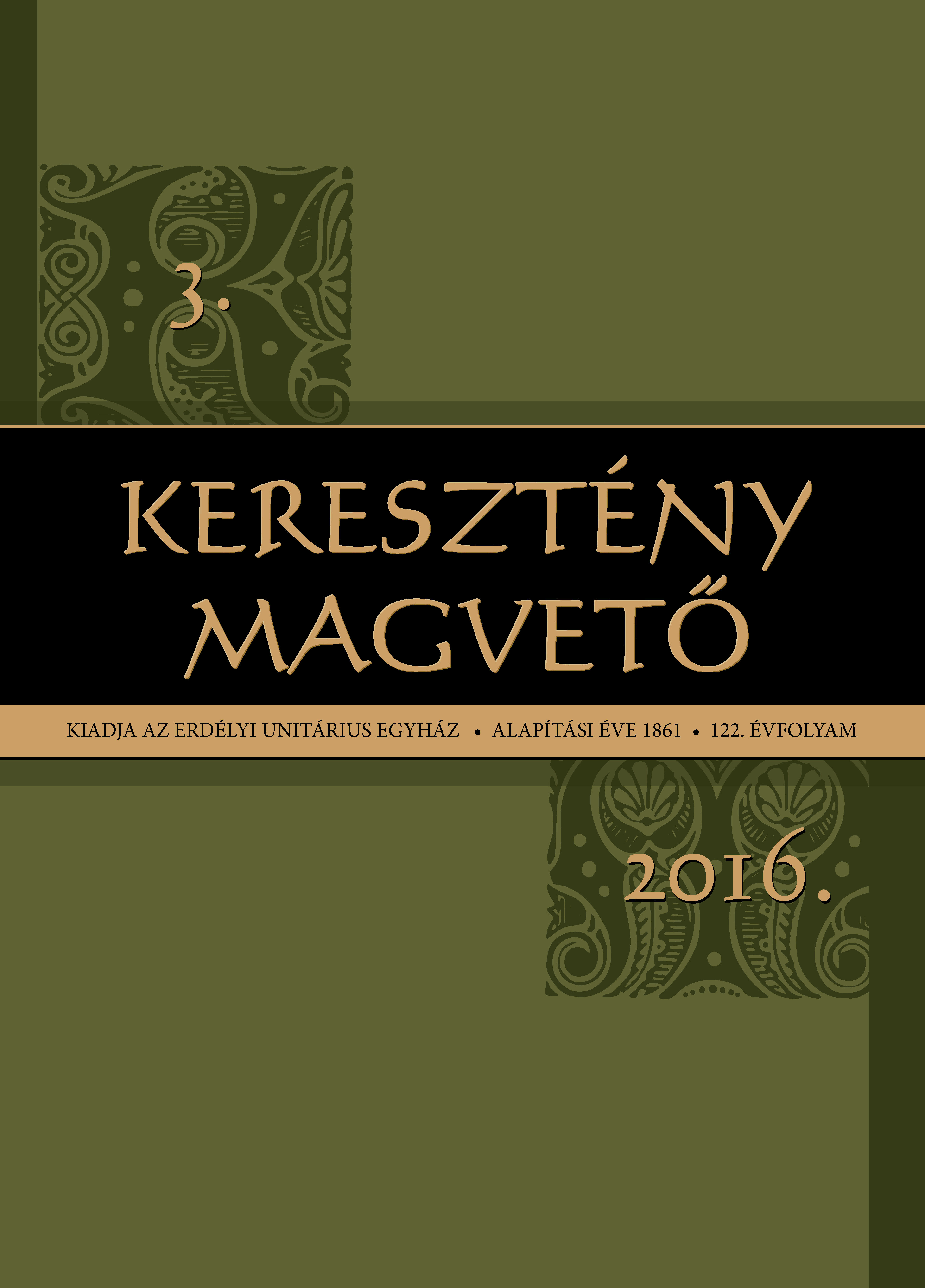 Regarding the History of the Polish Unitarians from Cluj-Napoca. The History of the Polish Tabernacle and Priest’s House as Mirrored in Church Documents Cover Image