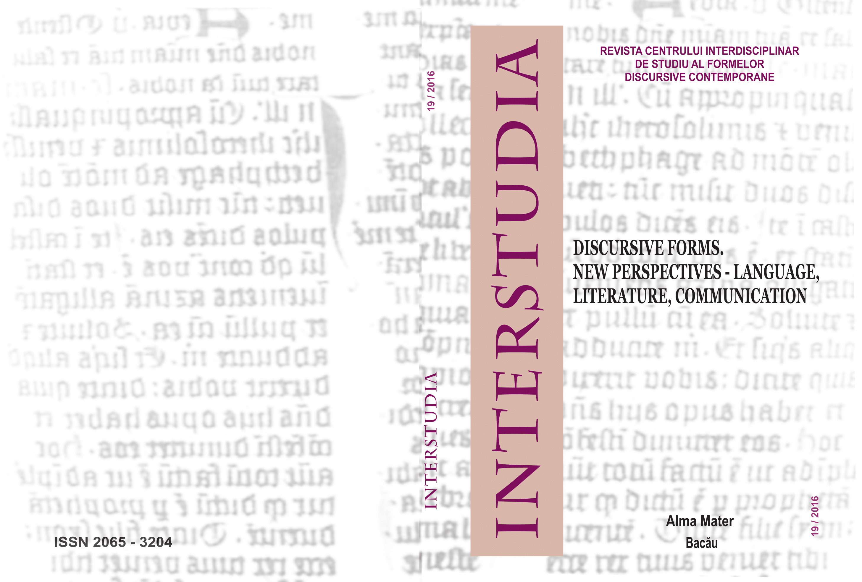 THE SUBJECT POSITION IN THE SEMIOTIC ACT. A SEMIO-FUNCTIONAL APPROACH OF TELEVISED DEBATES FOR PRESIDENTIAL ELECTIONS IN ROMANIA, FROM NOVEMBER 2014 Cover Image