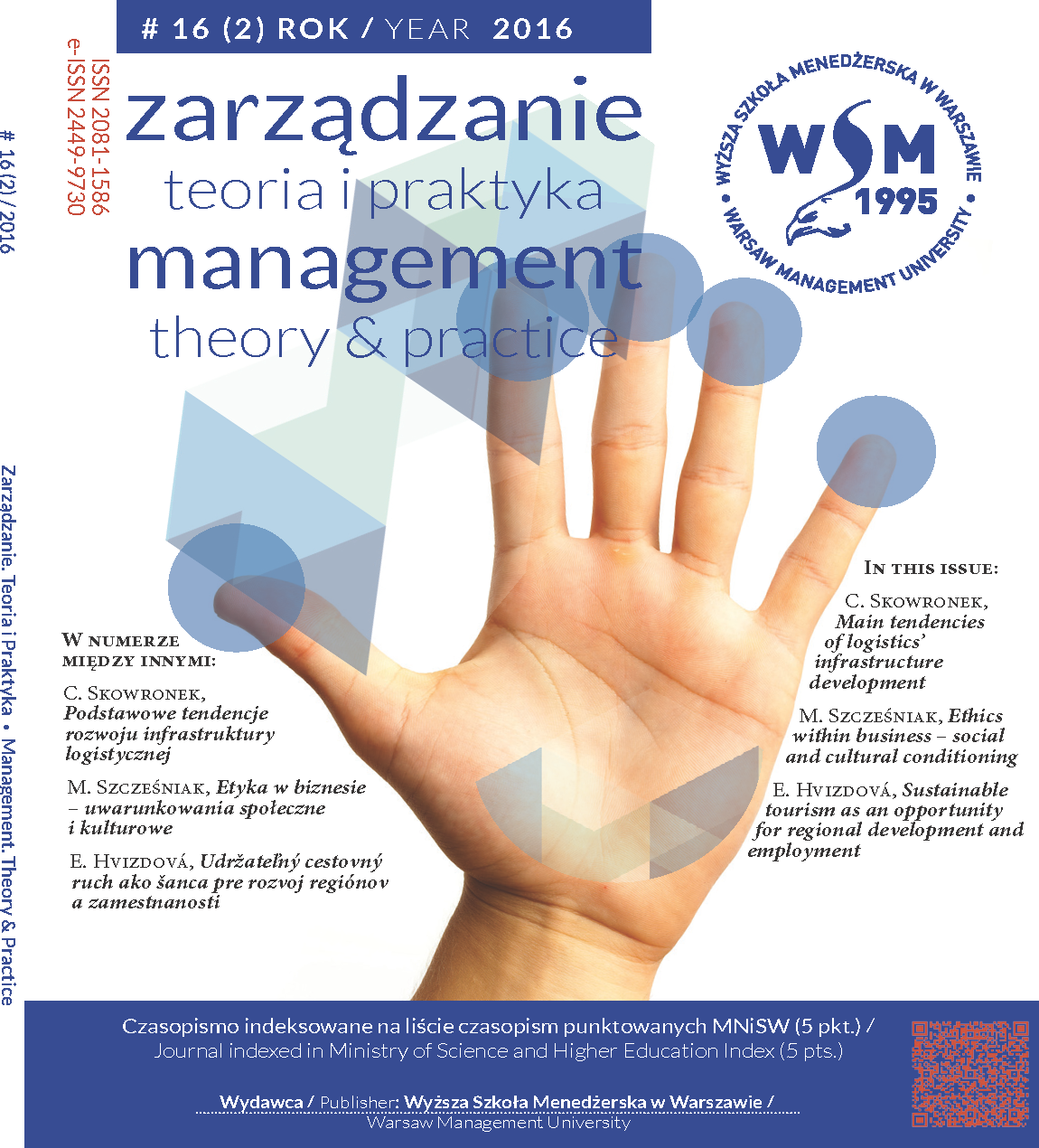 SPOŁECZNA ODPOWIEDZIALNOŚĆ BIZNESU WOBEC ŚRODOWISKA NATURALNEGO W KONTEKŚCIE IDEI ZRÓWNOWAŻONEGO ROZWOJU. ANALIZA PODSTAW ETYCZNYCH