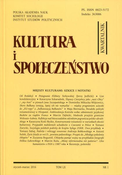 THE SOCIOLOGY OF POLISH TRAVELS TO COUNTRIES OF THE FORMER SOVIET UNION: TWO EXAMPLES Cover Image