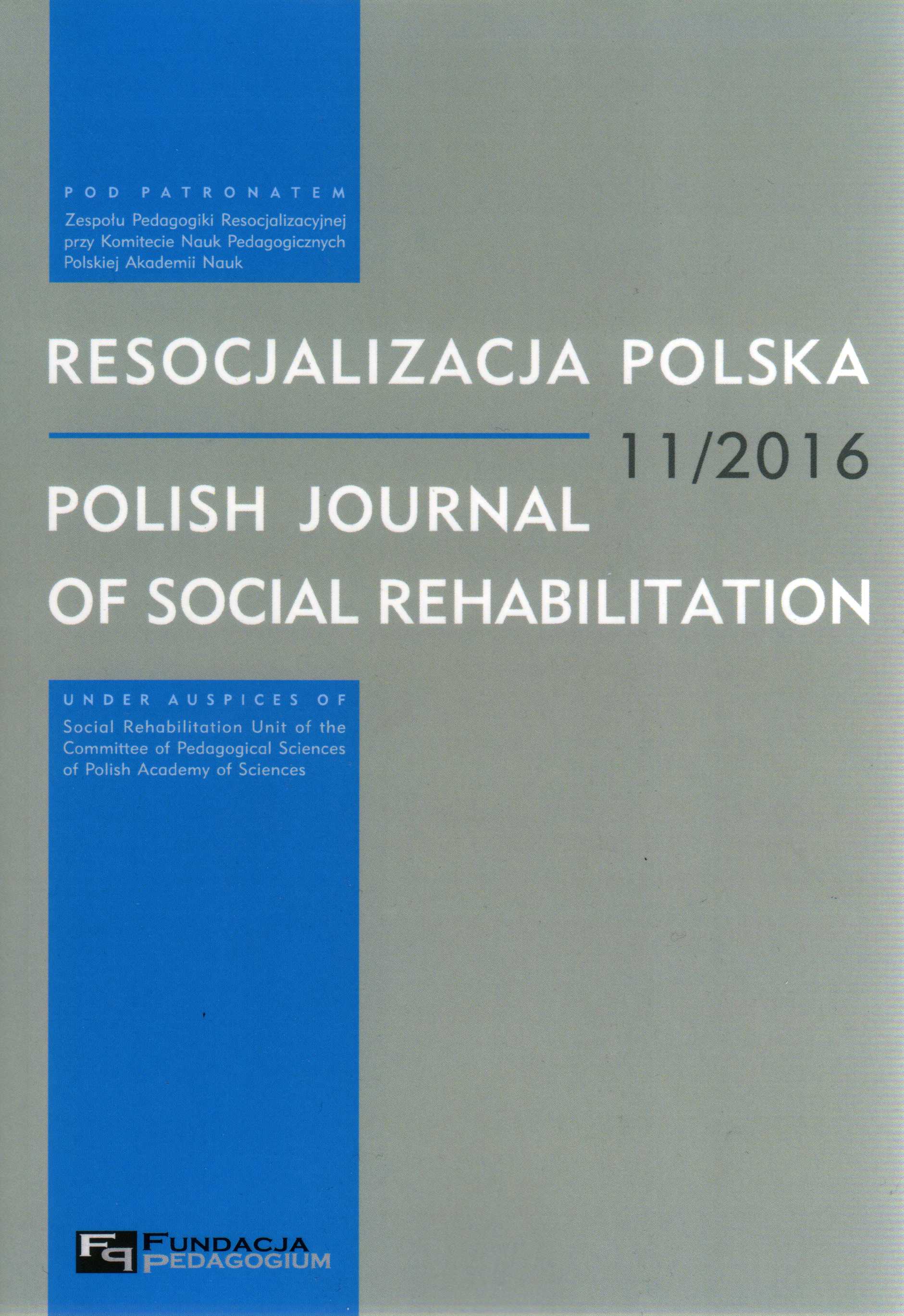 Ogólnopolska Konferencja Naukowa „Grupowe oraz indywidualne aspekty socjalizacji, demoralizacji i resocjalizacji” Gdańsk, 18–19.11.2015 r.