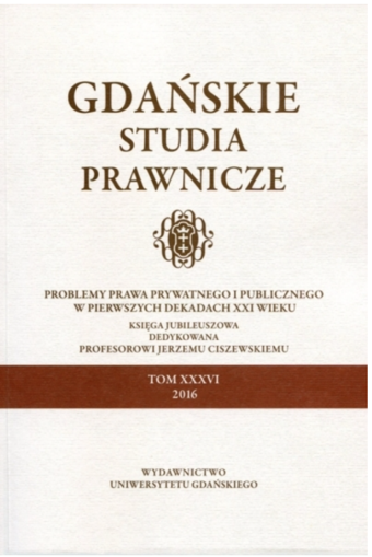 Complaint on the Excessive Length of Proceedings and the Right to “Adequate Amount of Money” for the Infringement of the Right to Trial Within a Reasonable Time – the Failure of the Polish Model of Compensation? Cover Image