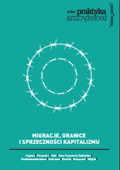 "To nie my przekroczyliśmy granicę, to ona przecięła nas." Biopolityka europejskiego reżimu migracyjnego