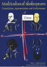 “I saw Othello’s visage in his mind”, or “White Mask, Black Handkerchif”: Satoshi Miyagi’s Mugen-Noh Othello and Translation Theory Cover Image