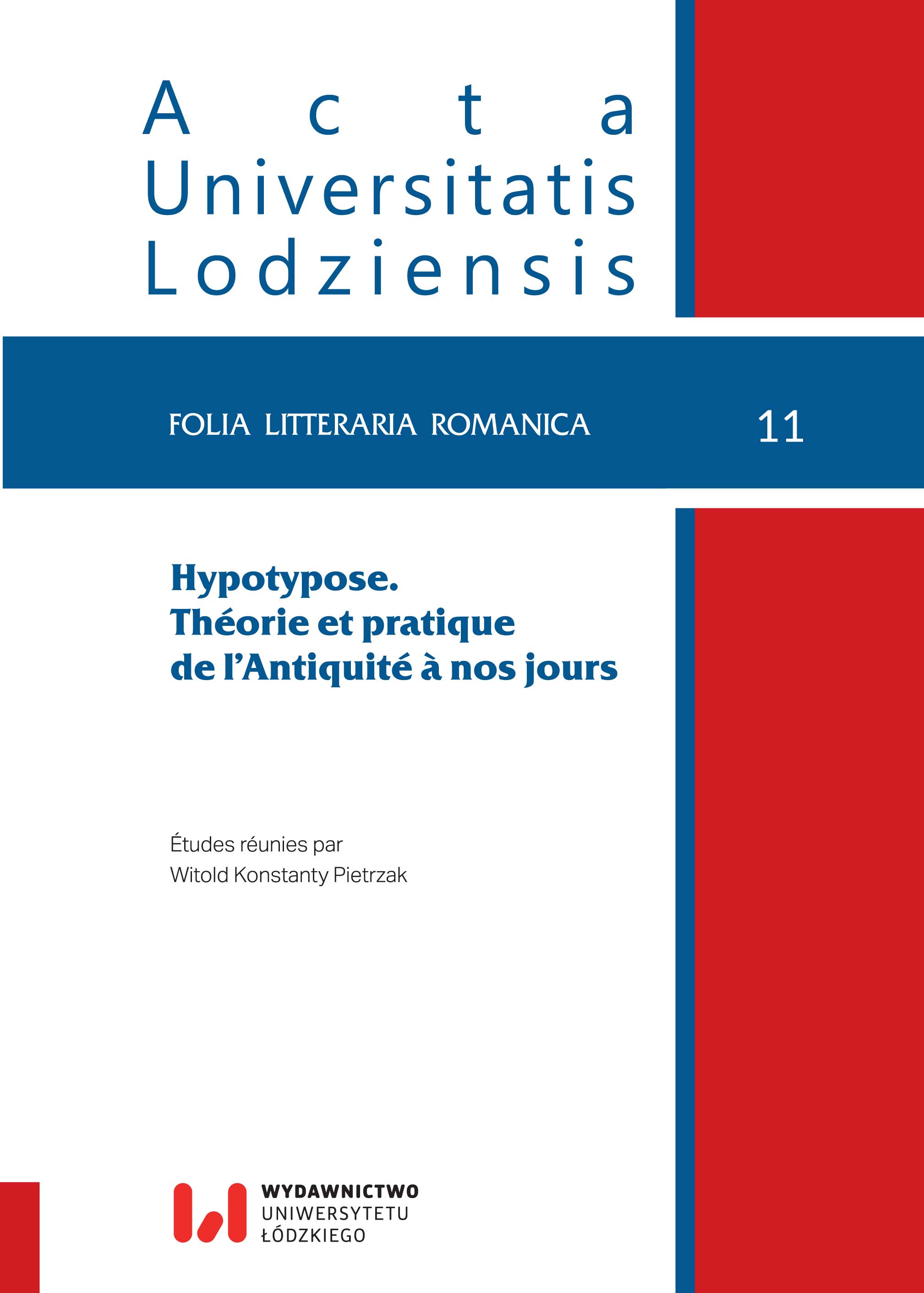 The Rhetoric which Recreates a Forgotten World: From Ekphrasis to Hypotyposis in La Sagouine by Antonine Maillet Cover Image