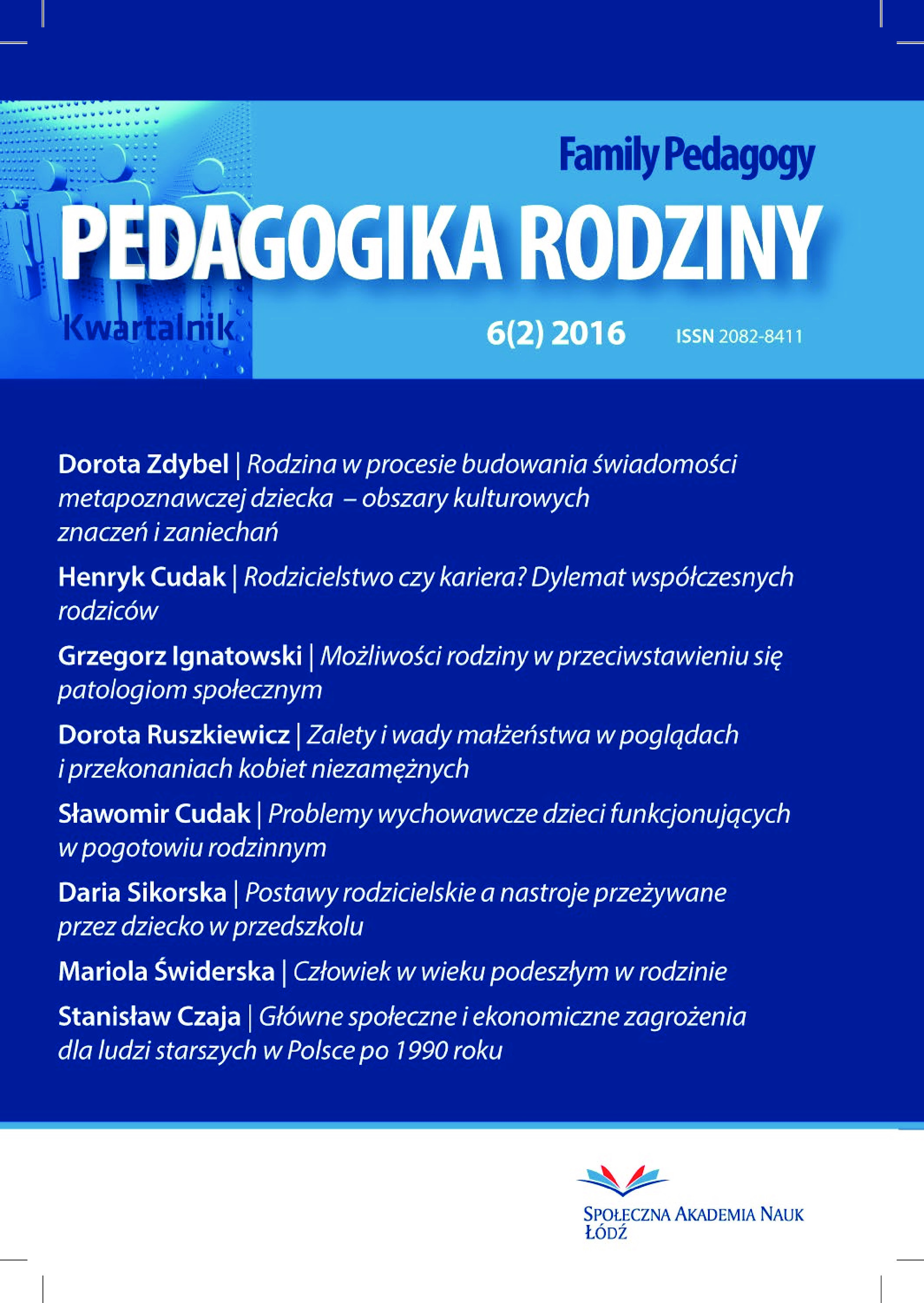 Rodzina w procesie budowania świadomości  metapoznawczej dziecka – obszary kulturowych  znaczeń i zaniechań