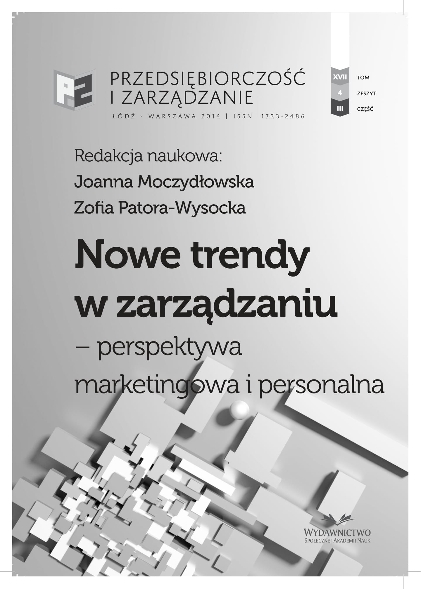 Nepotism and Cronyism as a Symptom of Dysfunction in Management (the Survey Results in the North-Eastern Poland) Cover Image