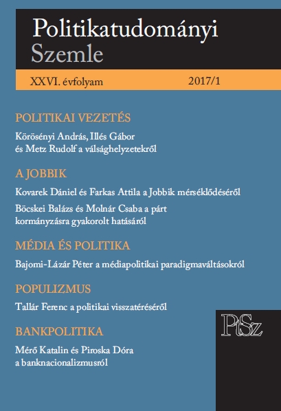 Kontingencia és politikai cselekvés – A politikai vezetők szerepe válsághelyzetekben