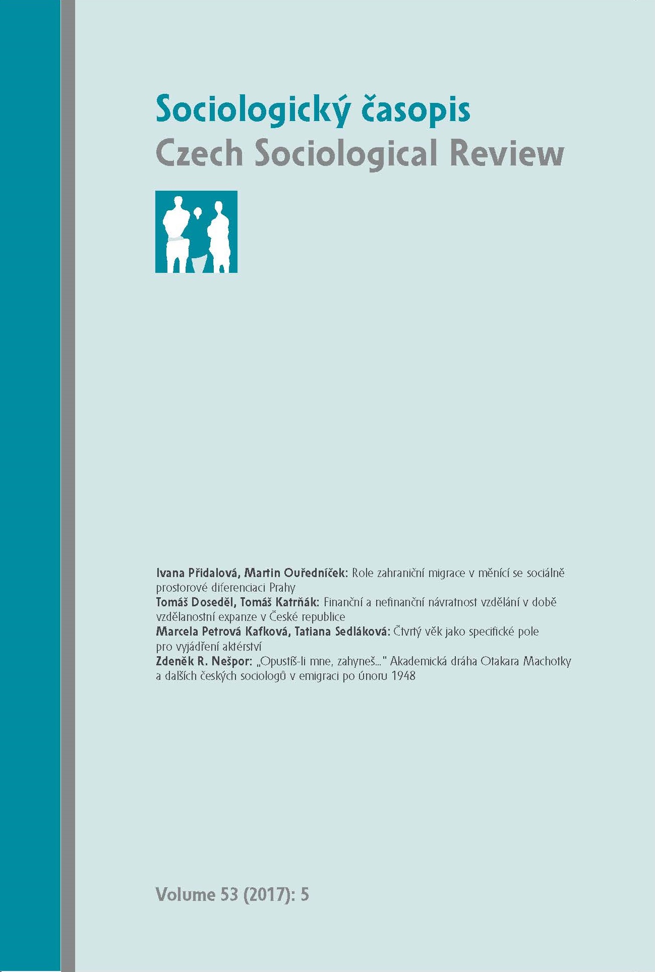 „Opustíš-li mne, zahyneš…“ Akademická dráha Otakara Machotky a dalších českých sociologů v emigraci po únoru 1948