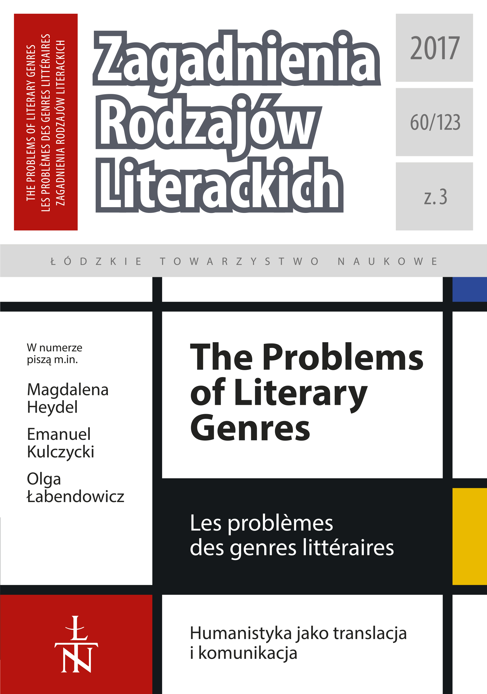 Rób swoje, tłumacz! Przekładoznawstwo jako metoda
w humanistyce