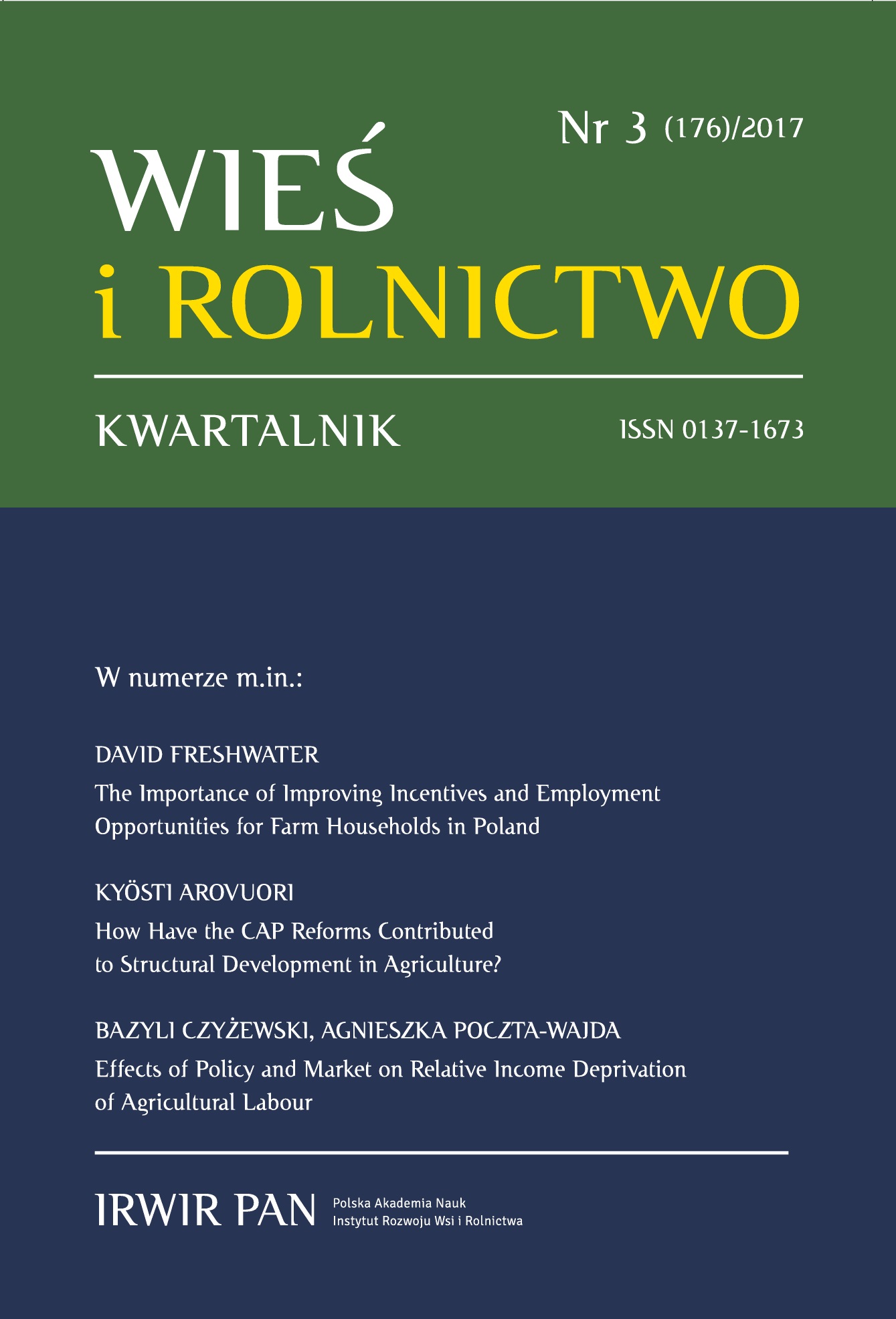 Studies on the Social Structure of Rural Poland, Vol. 1. Aspects of New and Former Social Differences, Institute of Rural and Agricultural Development, Polish Academy of Sciences, Scholar Publishing House, Warsaw 2016, ISBN 978-83-7383-860-4, p. 179 Cover Image