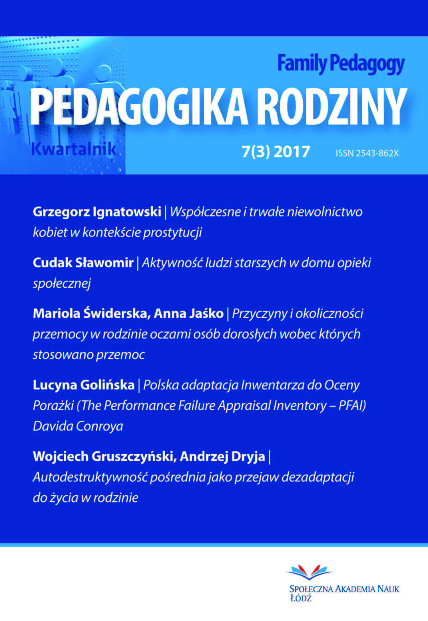 The Role of Family and School Environment in the Upbringing of a Healthy Lifestyle – Surveys in the Łódź – Healthy City Cover Image