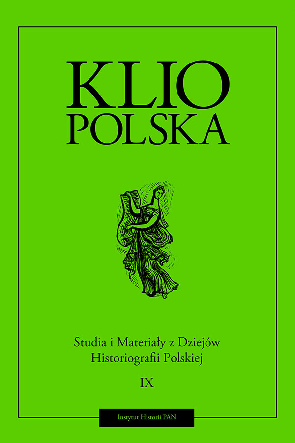 Dwa spojrzenia na historię Polski. Polemika demokratów lwowskich Henryka Schmitta i Ludwika Wolskiego z przedstawicielem krakowskiej „nowej szkoły historycznej” Józefem Szujskim w latach 70. XIX wieku