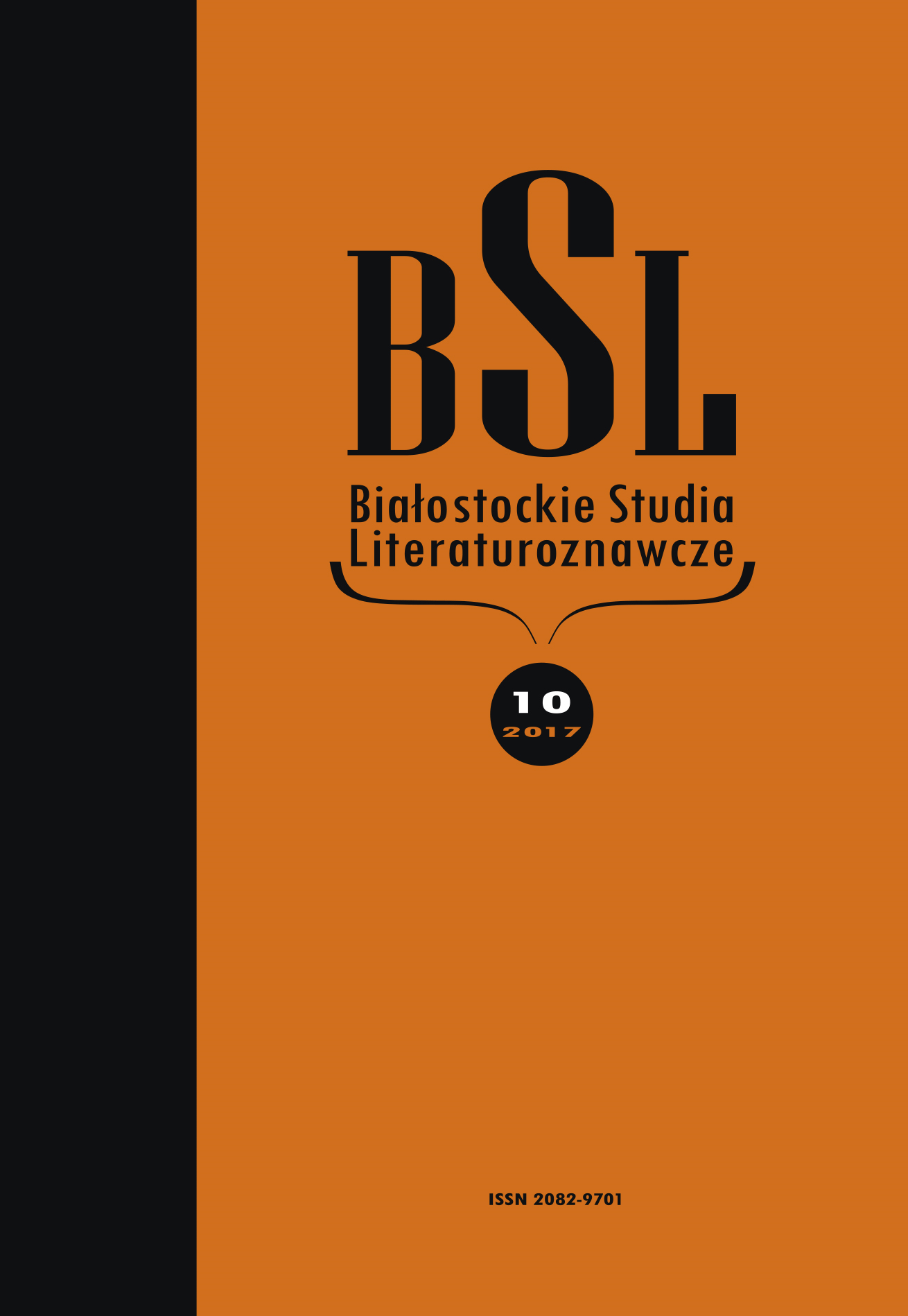 The Practice of Exclusion, the Practice of Rehabilitation. About Being Less Than and Being Open to Otherness in the Poetry of Eugeniusz Tkaczyszyn-Dycki Cover Image