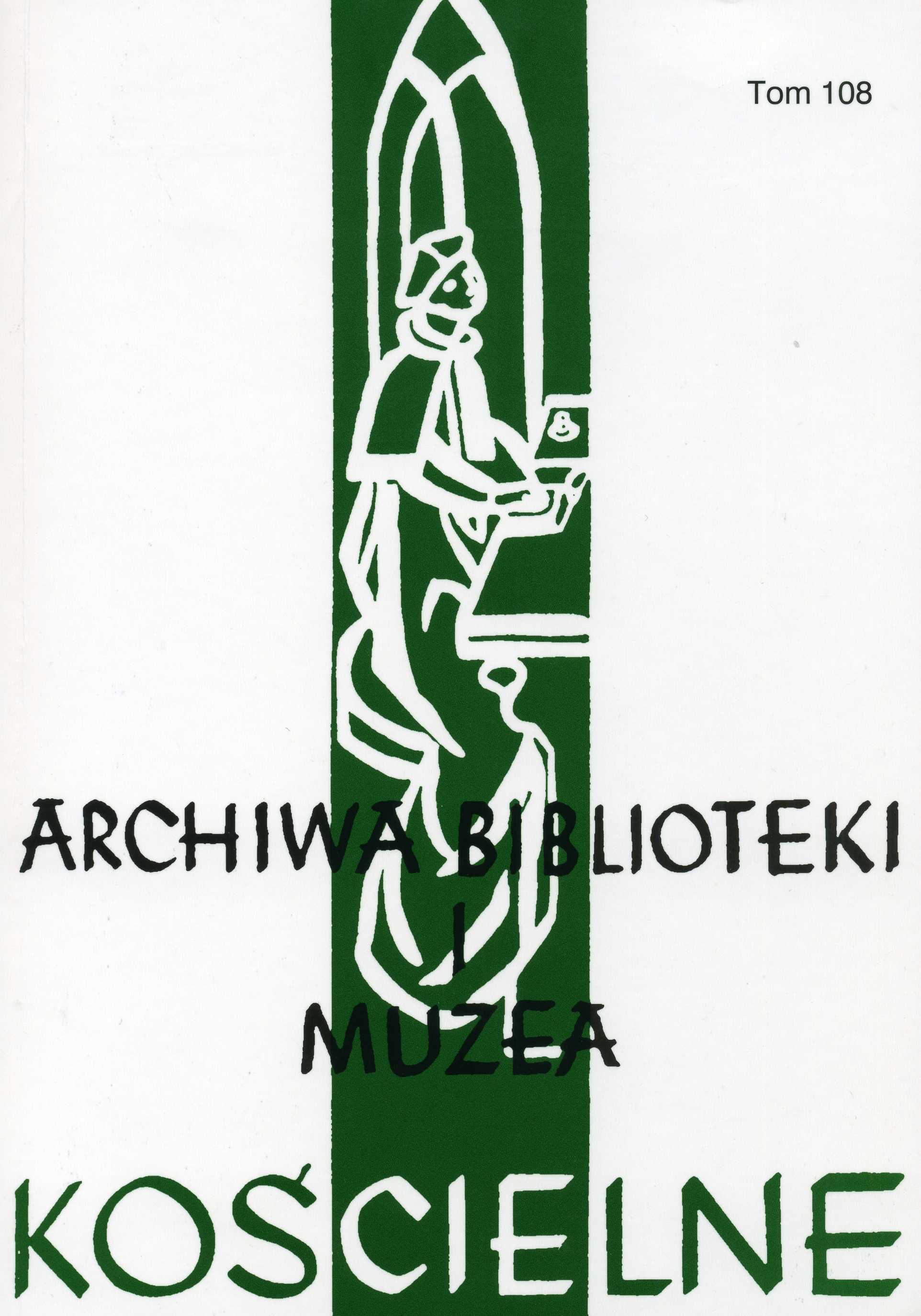 The construction of St Leonard’s Chapel in Szczebrzeszyn, according to archival sources – an article on Count Maurycy Zamoyski patronage Cover Image