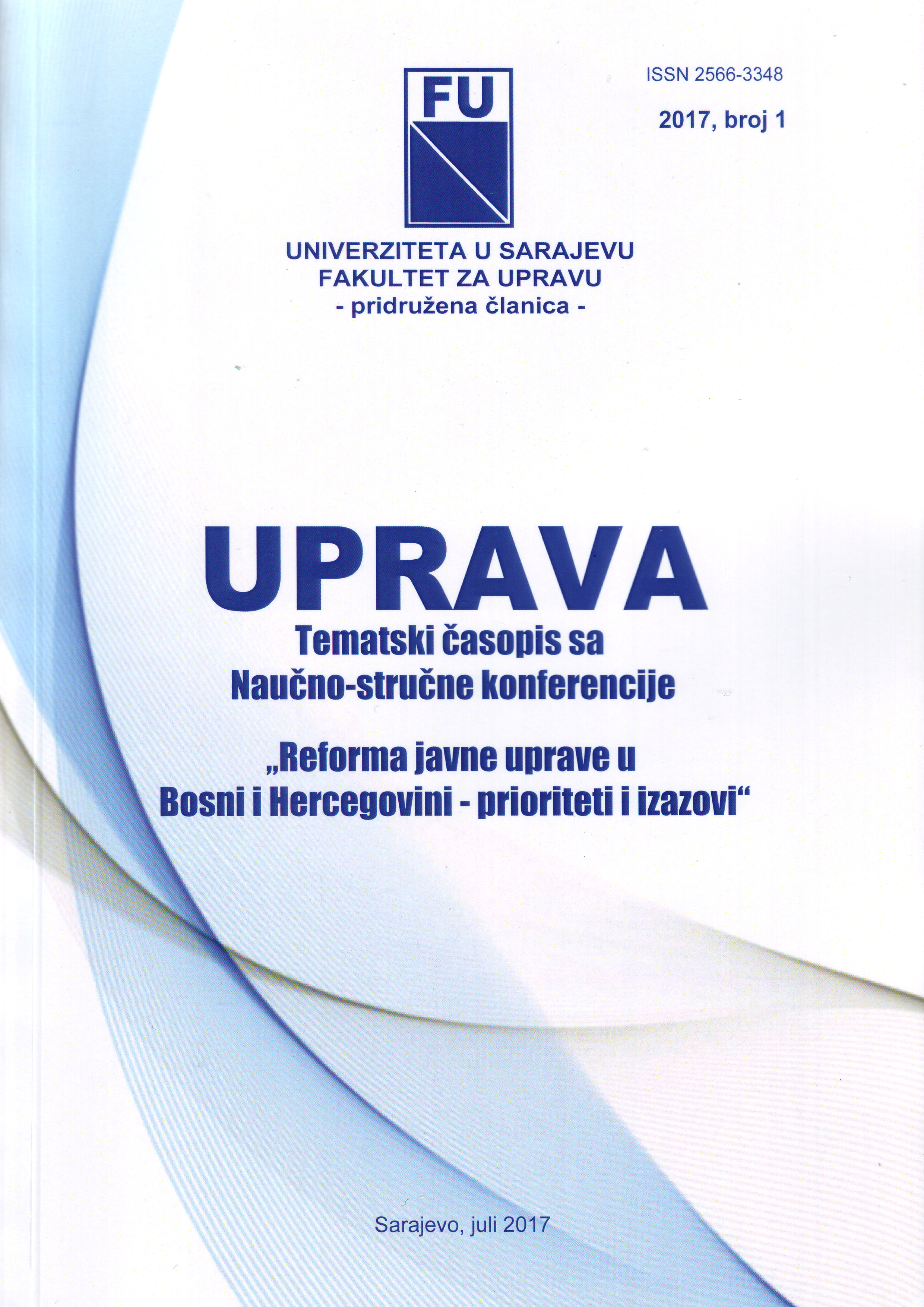 DEPOLITIZACIJA I MERITORNOST KAO AKSIOMI REFORME JAVNOG SEKTORA