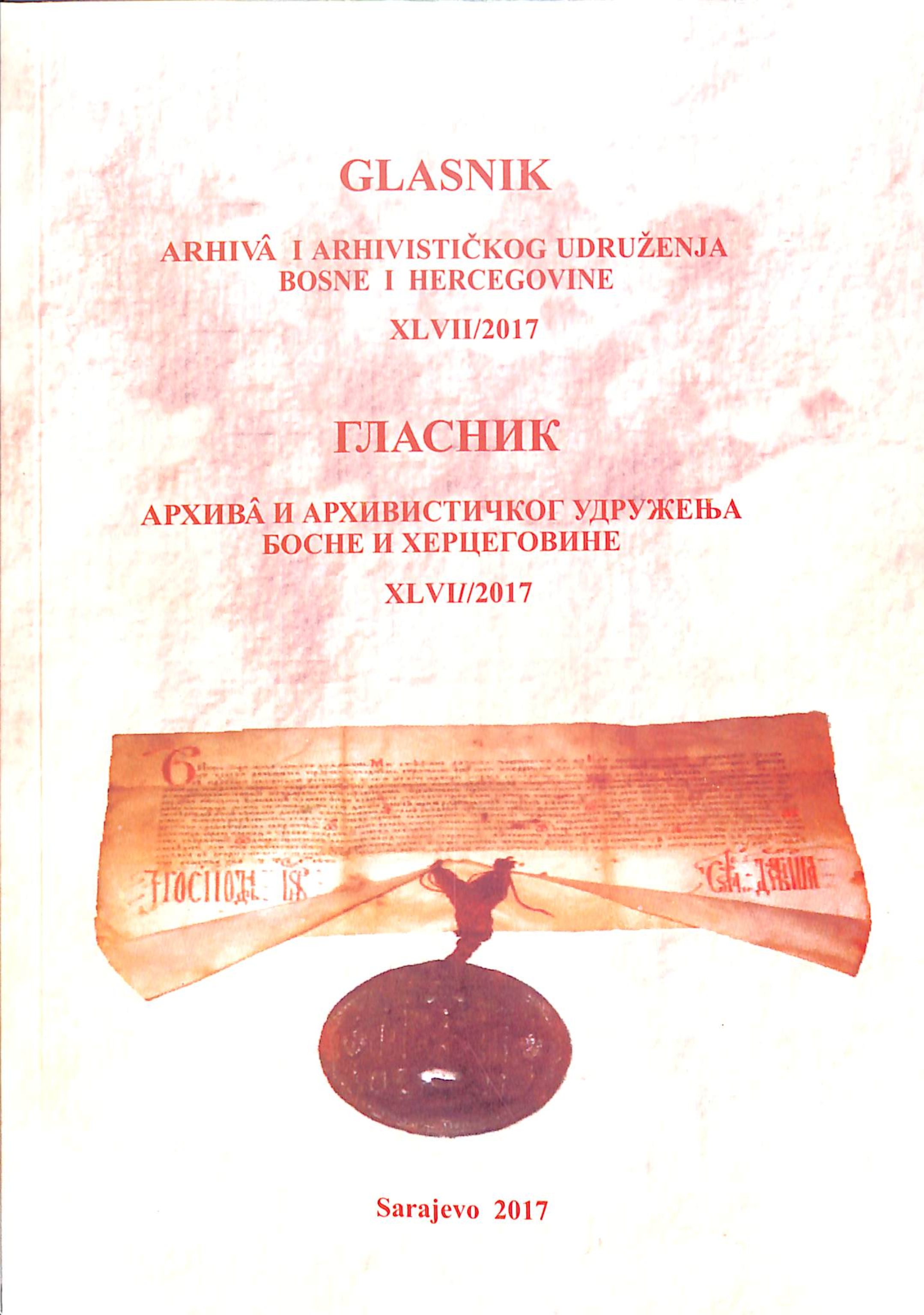 SIGNIFICANCE, PROTECTION AND USE OF PARISH REGITRIES IN THE ARCHIVES OF BOSNIA AND HERZEGOVINA, WITH SPECIAL  ATTENTION TO THE ARCHIVES OF TUZLA CANTON Cover Image