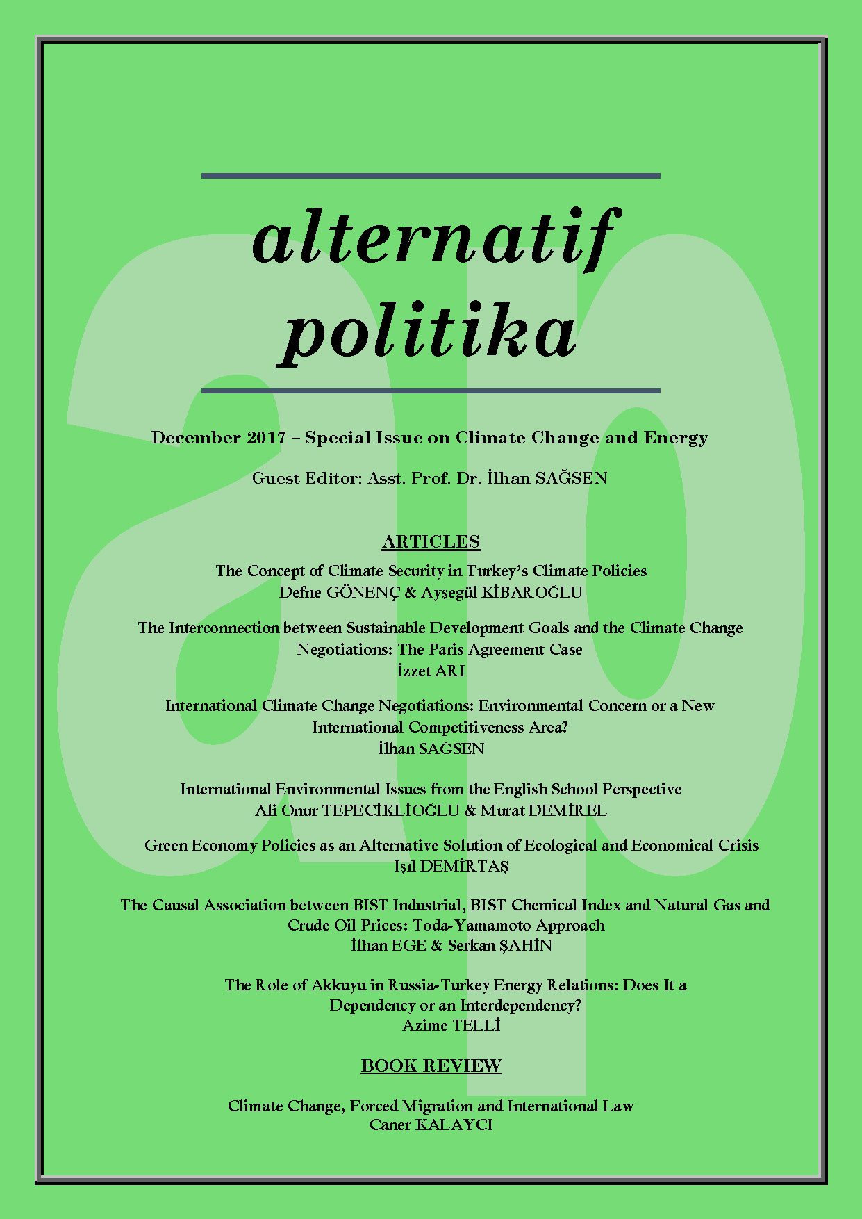 GREEN ECONOMY POLICIES AS AN ALTERNATIVE SOLUTION OF ECOLOGICAL AND ECONOMICAL Cover Image