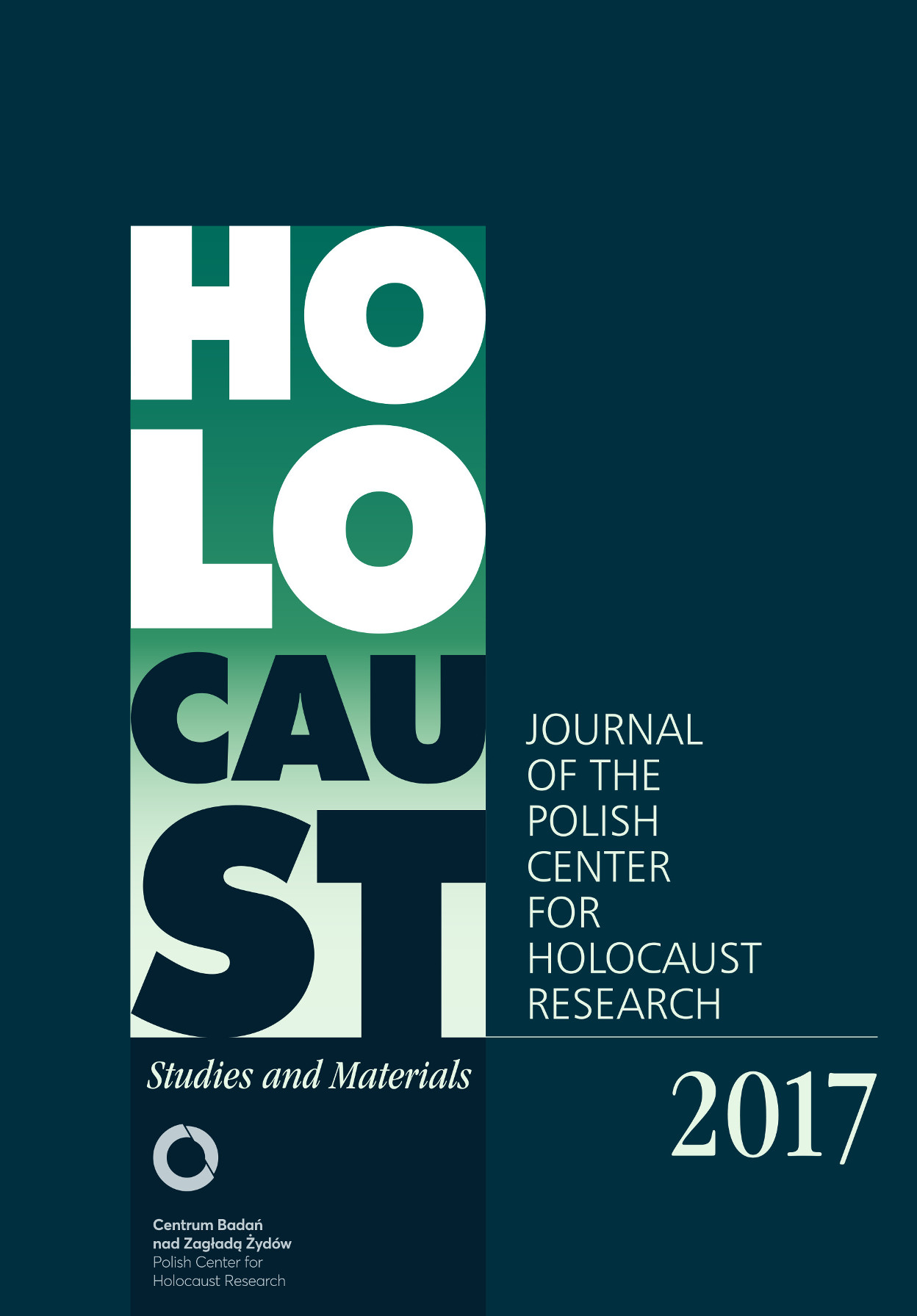 Critical History and its ‘Shadow Cabinet’. Polish Historiography and the Holocaust during 2003–2013 Cover Image