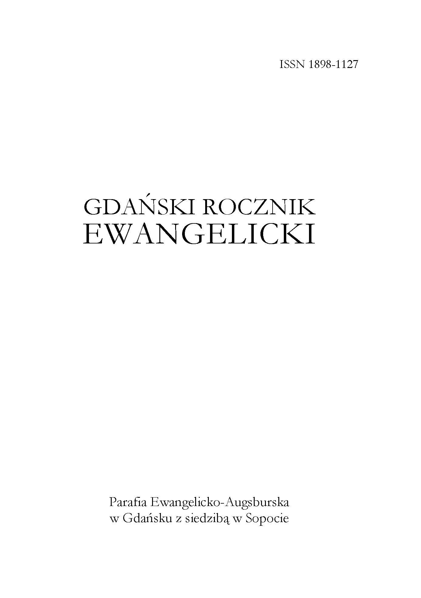 Reformacja w ‘Odrodzonej Rzeczpospolitej’. Polskie ewangelickie środowiska opiniotwórcze w okresie międzywojennym wobec dziedzictwa Reformacji